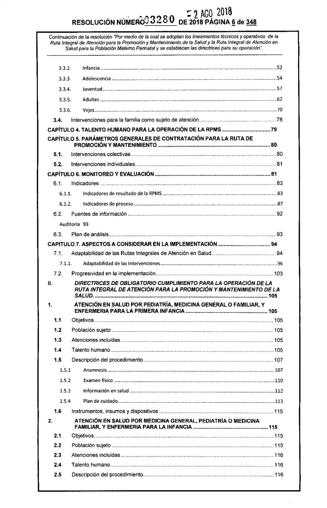 REPÚBLICA DE COLOMBIA
MINISTERIO DE SALUD Y PROTECCIÓN SOCIAL
RESOLUCIÓN NÚMER603280 DE 2018
2 AGO 2018
Por medio de la cual se adoptan los