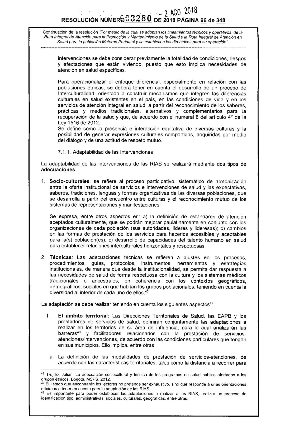 REPÚBLICA DE COLOMBIA
MINISTERIO DE SALUD Y PROTECCIÓN SOCIAL
RESOLUCIÓN NÚMER603280 DE 2018
2 AGO 2018
Por medio de la cual se adoptan los