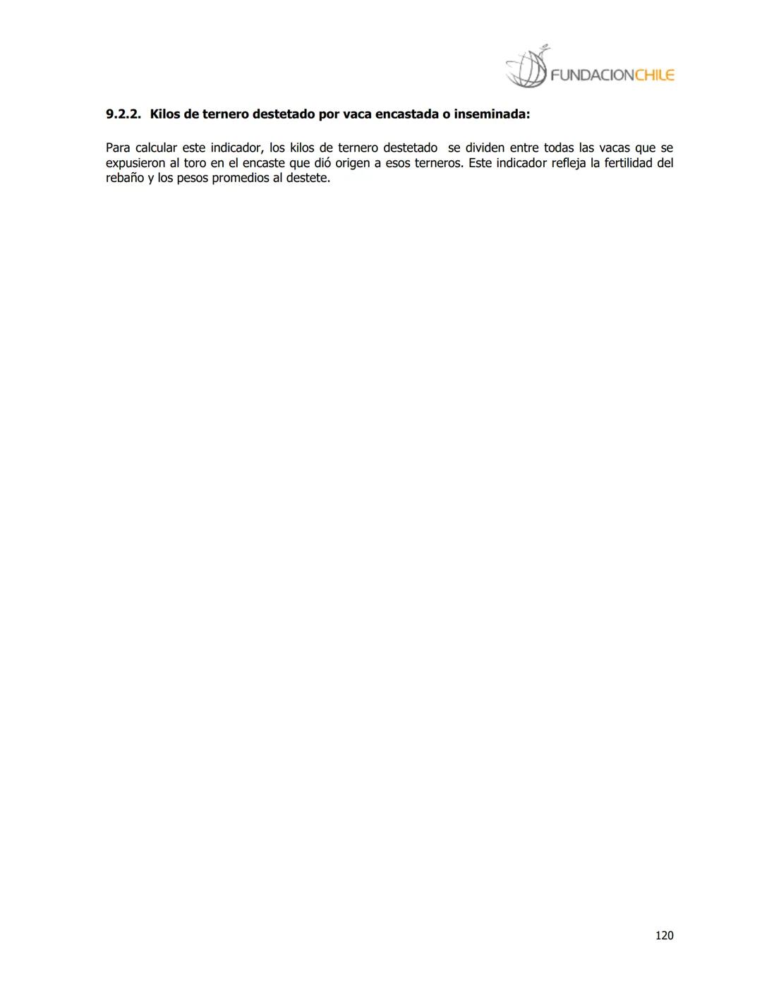 # FUNDACIONCHILE
MANUAL DE PRODUCCIÓN BOVINA
Dirigido a profesionales y técnicos
Agosto de 2008 FUNDACIONCHILE
INDICE
Introducción...
1.