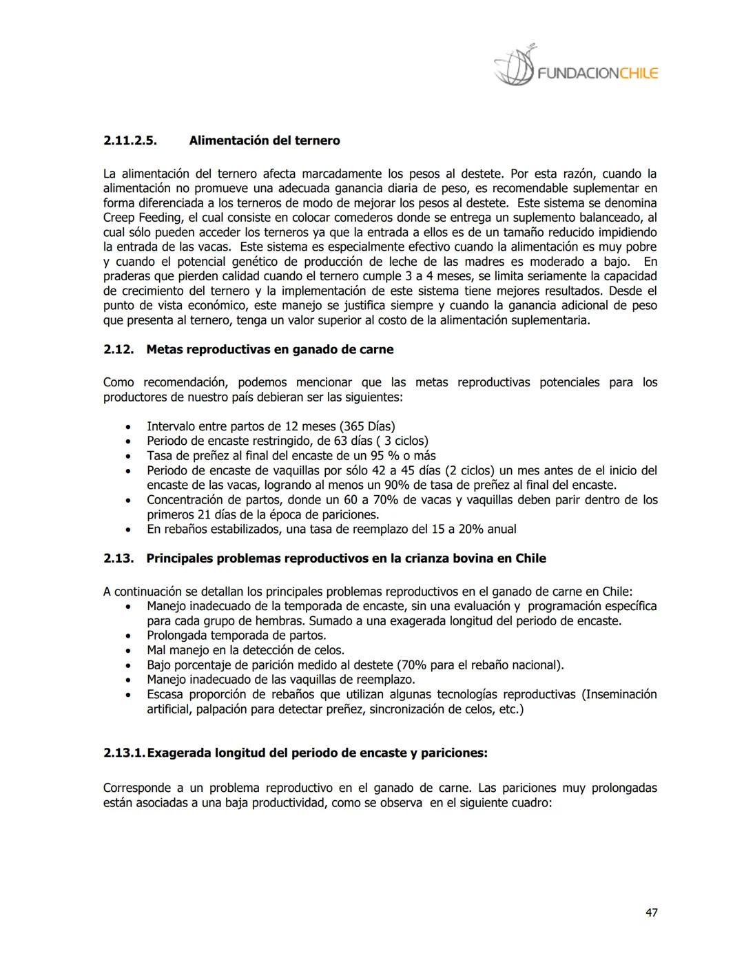 # FUNDACIONCHILE
MANUAL DE PRODUCCIÓN BOVINA
Dirigido a profesionales y técnicos
Agosto de 2008 FUNDACIONCHILE
INDICE
Introducción...
1.