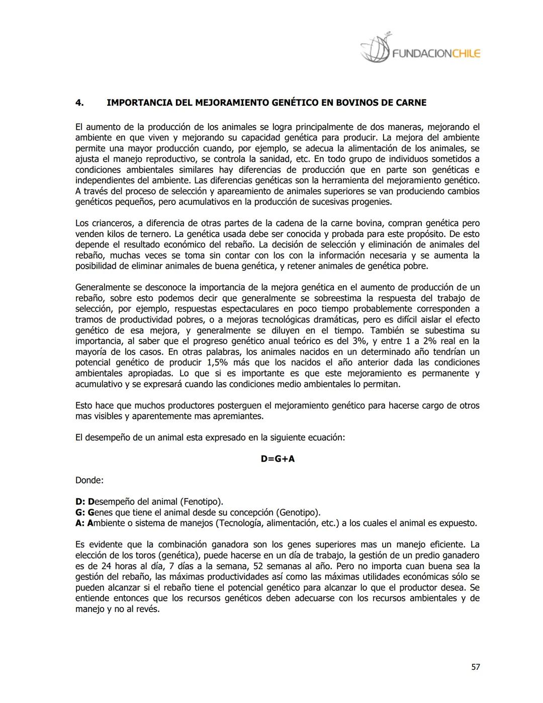 # FUNDACIONCHILE
MANUAL DE PRODUCCIÓN BOVINA
Dirigido a profesionales y técnicos
Agosto de 2008 FUNDACIONCHILE
INDICE
Introducción...
1.