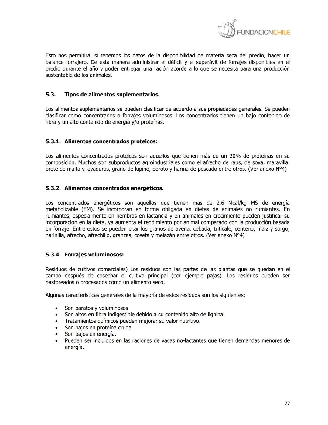 # FUNDACIONCHILE
MANUAL DE PRODUCCIÓN BOVINA
Dirigido a profesionales y técnicos
Agosto de 2008 FUNDACIONCHILE
INDICE
Introducción...
1.