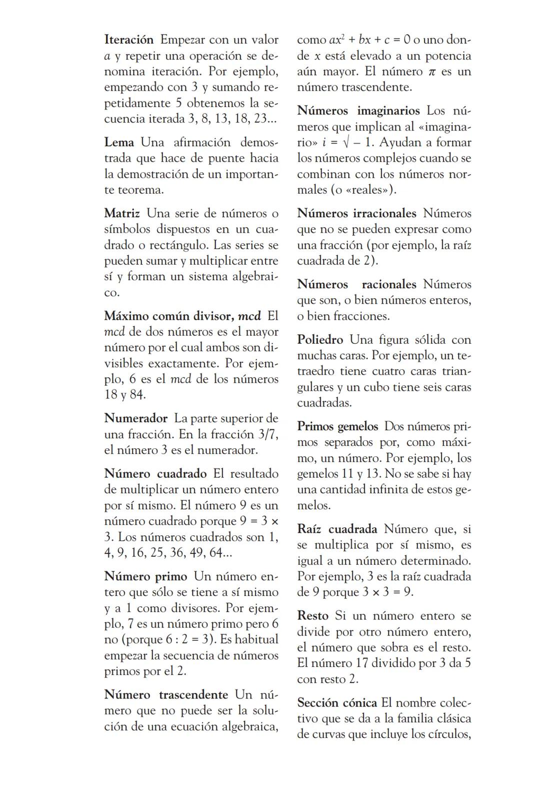 50
COSAS QUE
HAY QUE
SABER SOBRE
MATEMÁTICAS
TONY CRILLY
Ariel Tony Crilly
50 COSAS QUE HAY
QUE SABER SOBRE
MATEMÁTICAS
Traducción de
Enri