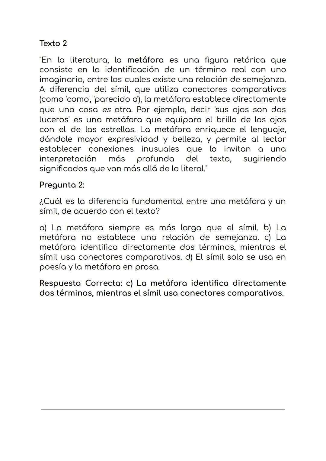 Texto 2
"En la literatura, la metáfora es una figura retórica que
consiste en la identificación de un término real con uno
imaginario, entre