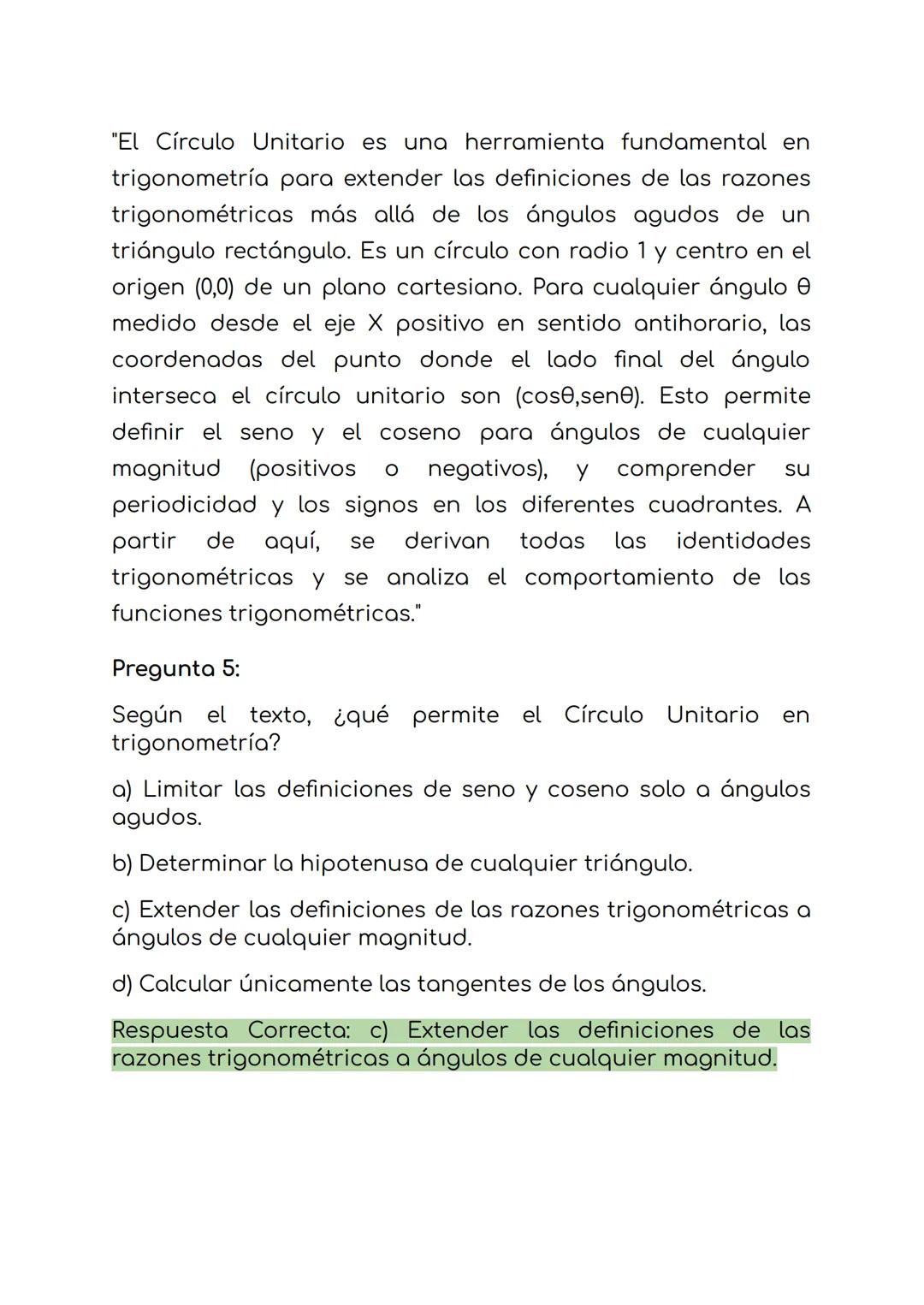 "El Círculo Unitario es una herramienta fundamental en
trigonometría para extender las definiciones de las razones
trigonométricas más allá