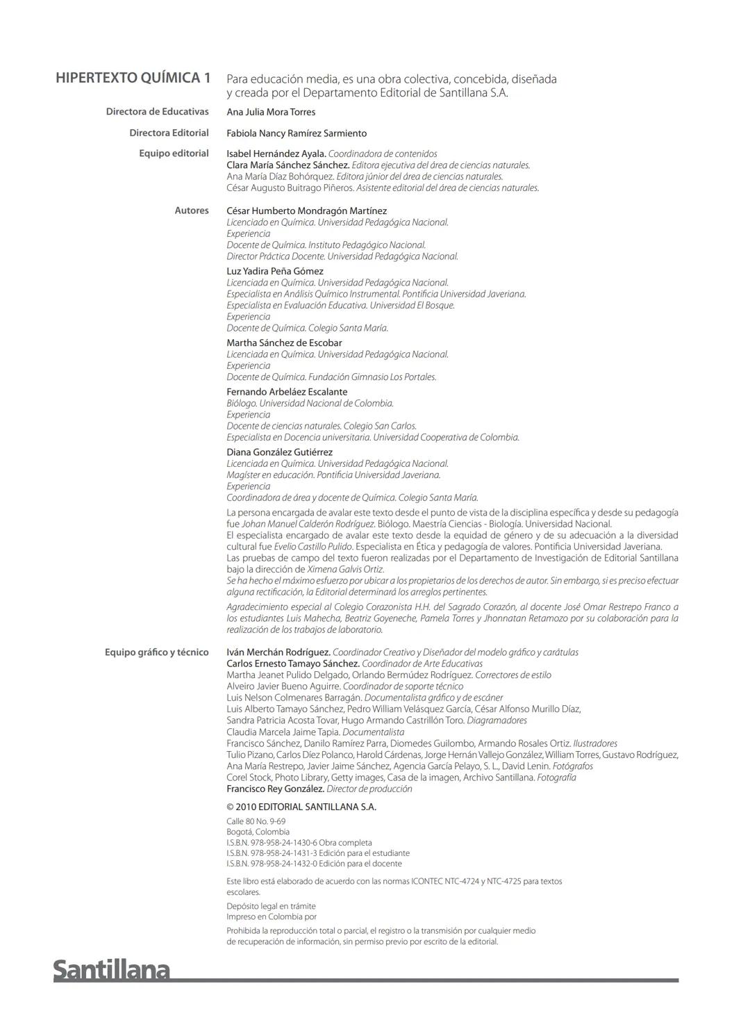 CAMPAÑA
Santillana
VERDE
•
PAPEL ECOLÓGICO
HIPERTEXTO
Santillana
química
César Humberto Mondragón Martínez
Luz Yadira Peña Gómez
Martha Sánc