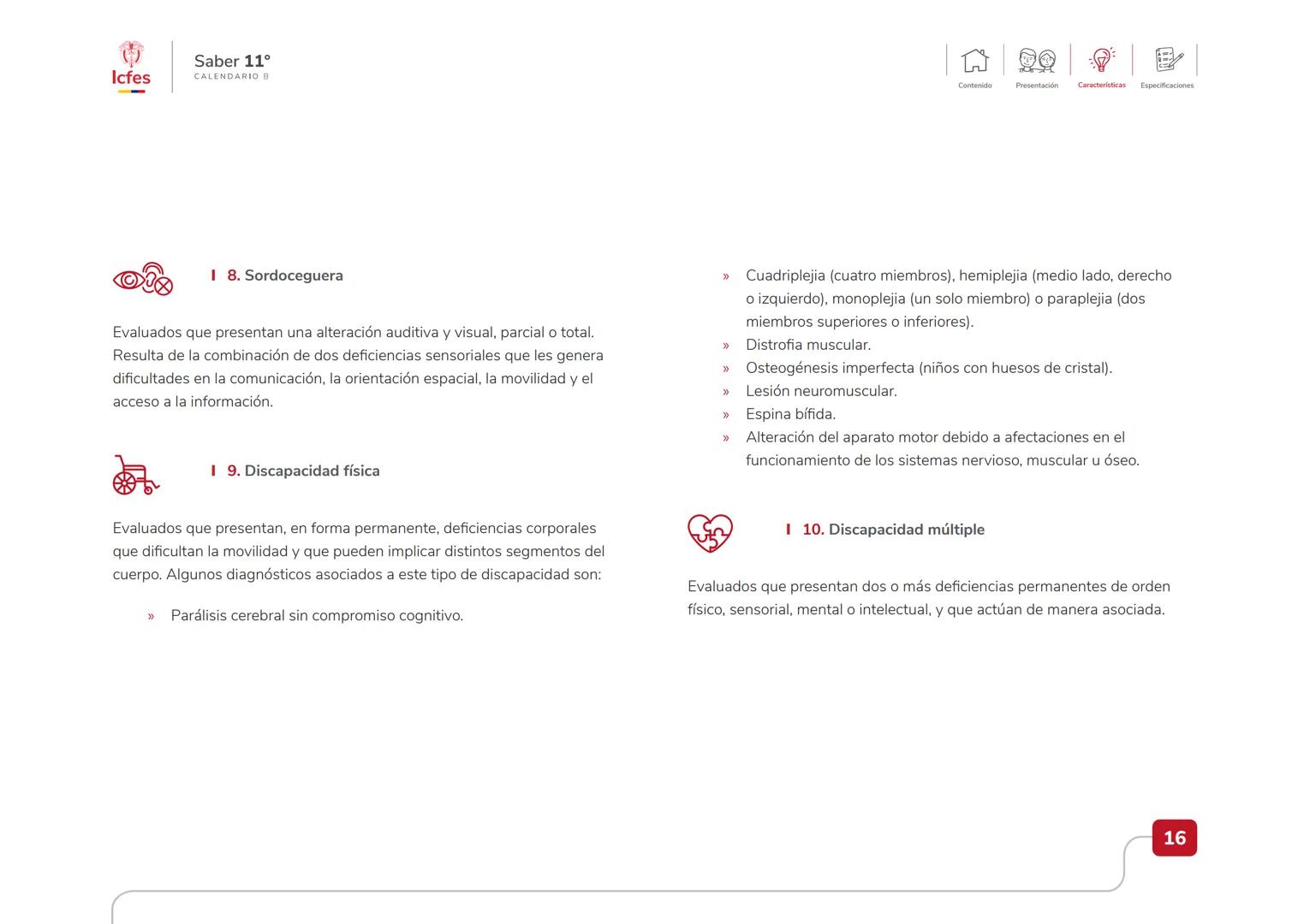 Educación
Guía de orientación
del Examen Saber 11.°
2025-1
Calendario B
CAJA DE
HERRAMIENTAS
SABER 11.º
Icfes Icfes
Saber 11°
CALENDARIO B
G