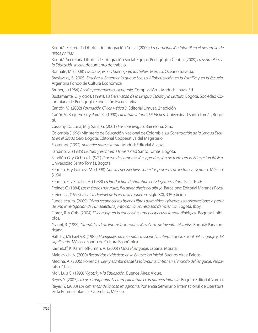 Lineamiento
Pedagógico
y Curricular
para la Educación
Inicial en el Distrito # ALCALDÍA MAYOR DE BOGOTÁ
**Samuel Moreno Rojas**
Alcalde May