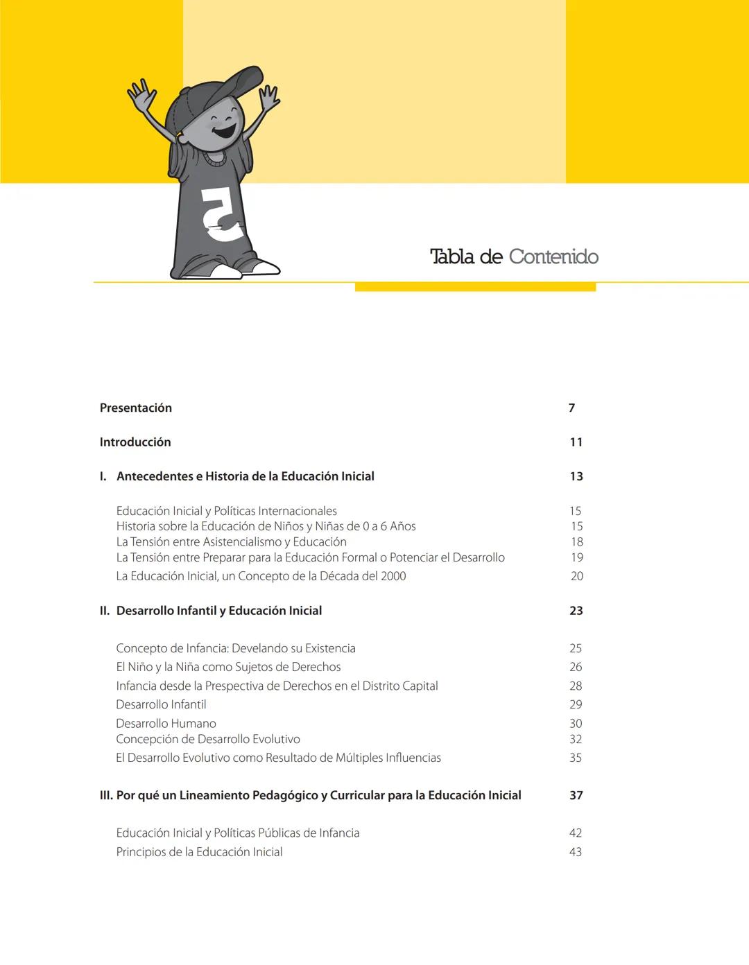 Lineamiento
Pedagógico
y Curricular
para la Educación
Inicial en el Distrito # ALCALDÍA MAYOR DE BOGOTÁ
**Samuel Moreno Rojas**
Alcalde May
