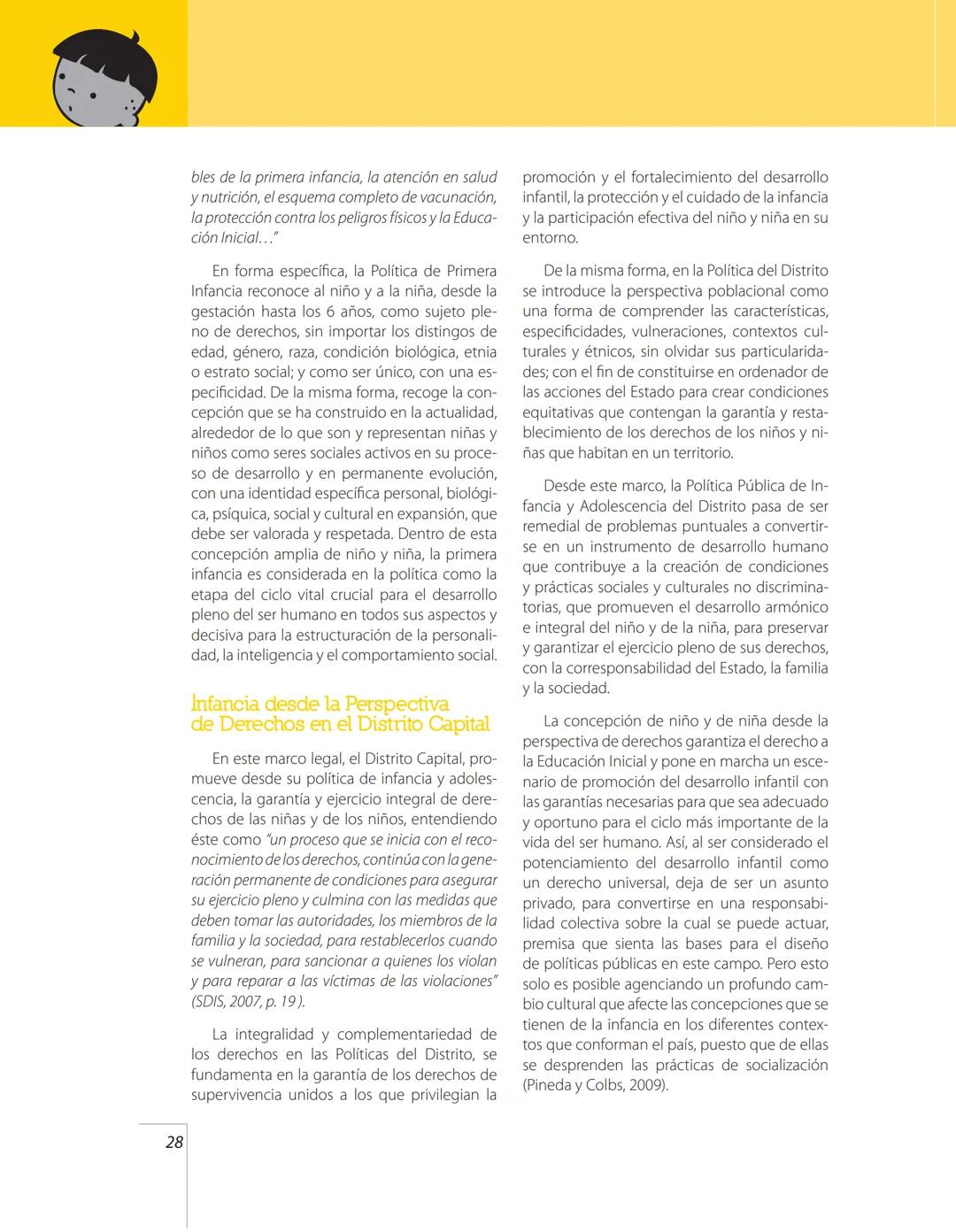 Lineamiento
Pedagógico
y Curricular
para la Educación
Inicial en el Distrito # ALCALDÍA MAYOR DE BOGOTÁ
**Samuel Moreno Rojas**
Alcalde May