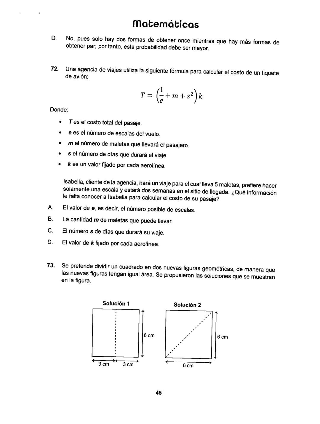 Matemáticas
# PRUEBA SABER
## 11
Matemáticas
1 1.
Matemáticas
Una empresa dedicada a la fabricación y comercialización de calzado necesit