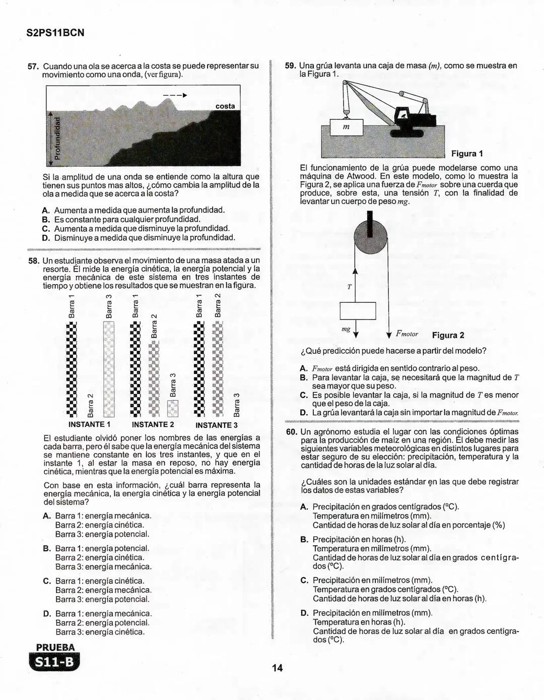 1
La
Evaluación
PRUEBA
S11-B
Evaluación por Desempeño en Competencias
Segunda sesión
En el siguiente cuadro se muestran las pruebas que conf