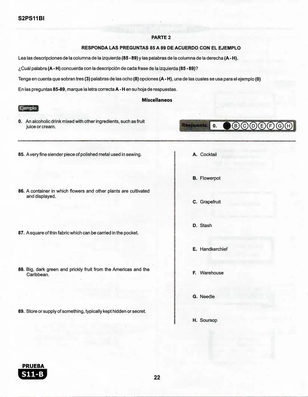 1
La
Evaluación
PRUEBA
S11-B
Evaluación por Desempeño en Competencias
Segunda sesión
En el siguiente cuadro se muestran las pruebas que conf