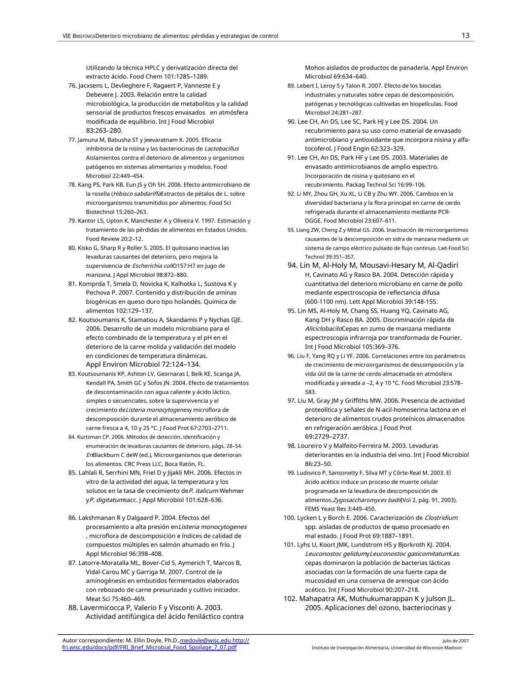 Traducido del inglés al español-www.onlinedoctranslator.com
UW
F
RIE BRIEFINGS
Deterioro microbiano de alimentos: pérdidas y estrategias de