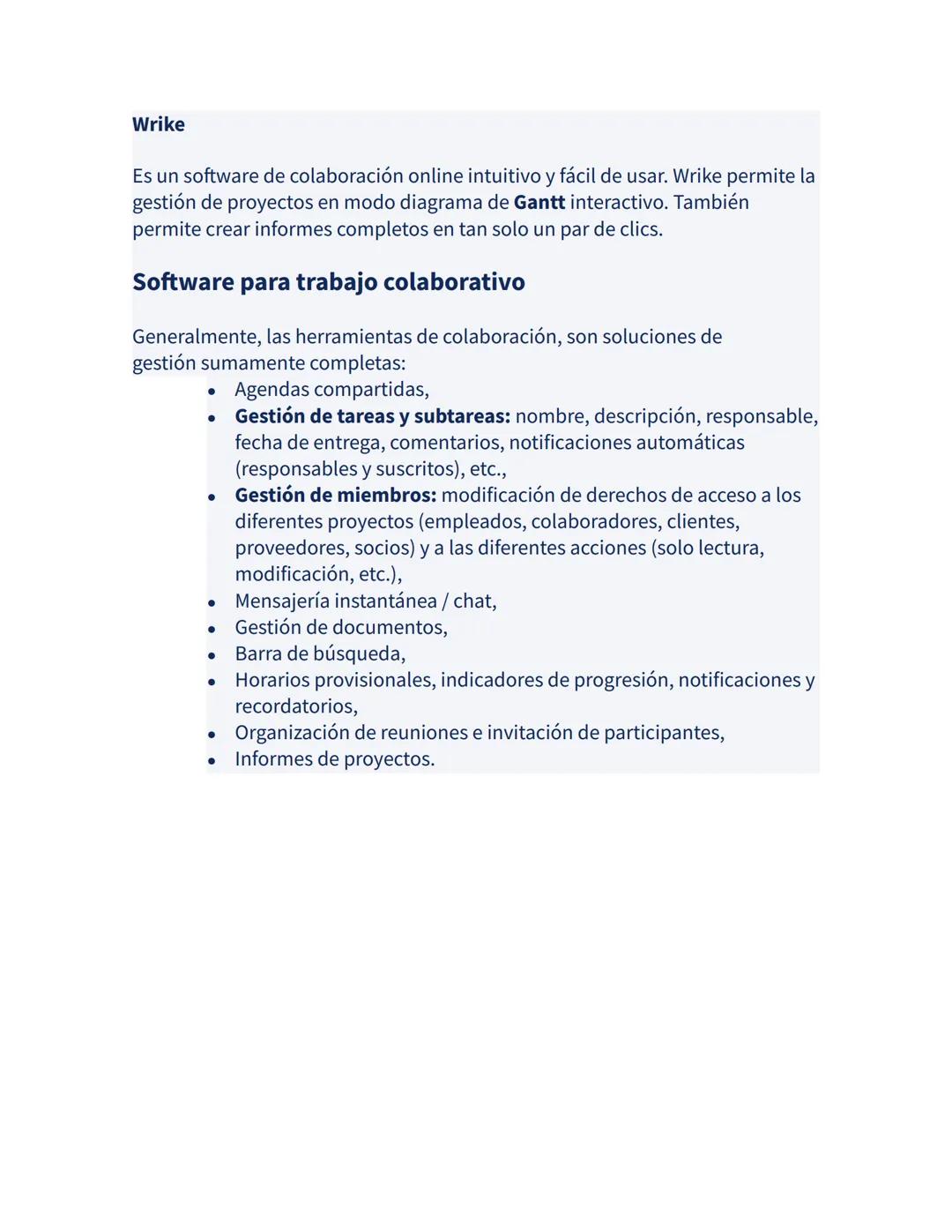 ¿Qué son las herramientas colaborativas?
Estas herramientas permiten crear espacios colaborativos según el proyecto,
el equipo o la tarea a