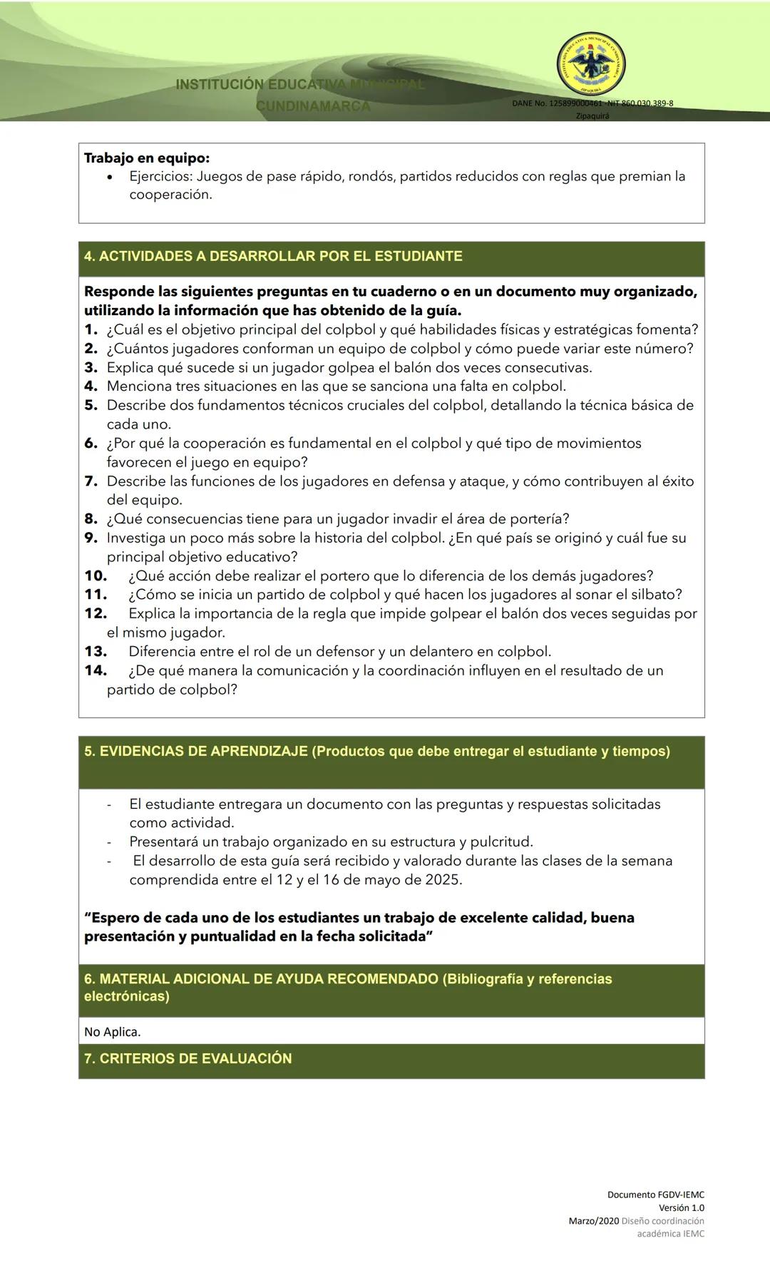 INSTITUCIÓN EDUCATIVA MUNICIPAL
CUNDINAMARCA
DANE No. 1258900030189-8
GUIA DIDÁCTICA PARA TRABAJO ESCRITO INSTITUCIÓN EDUCATIVA MUNICIPAL
CU