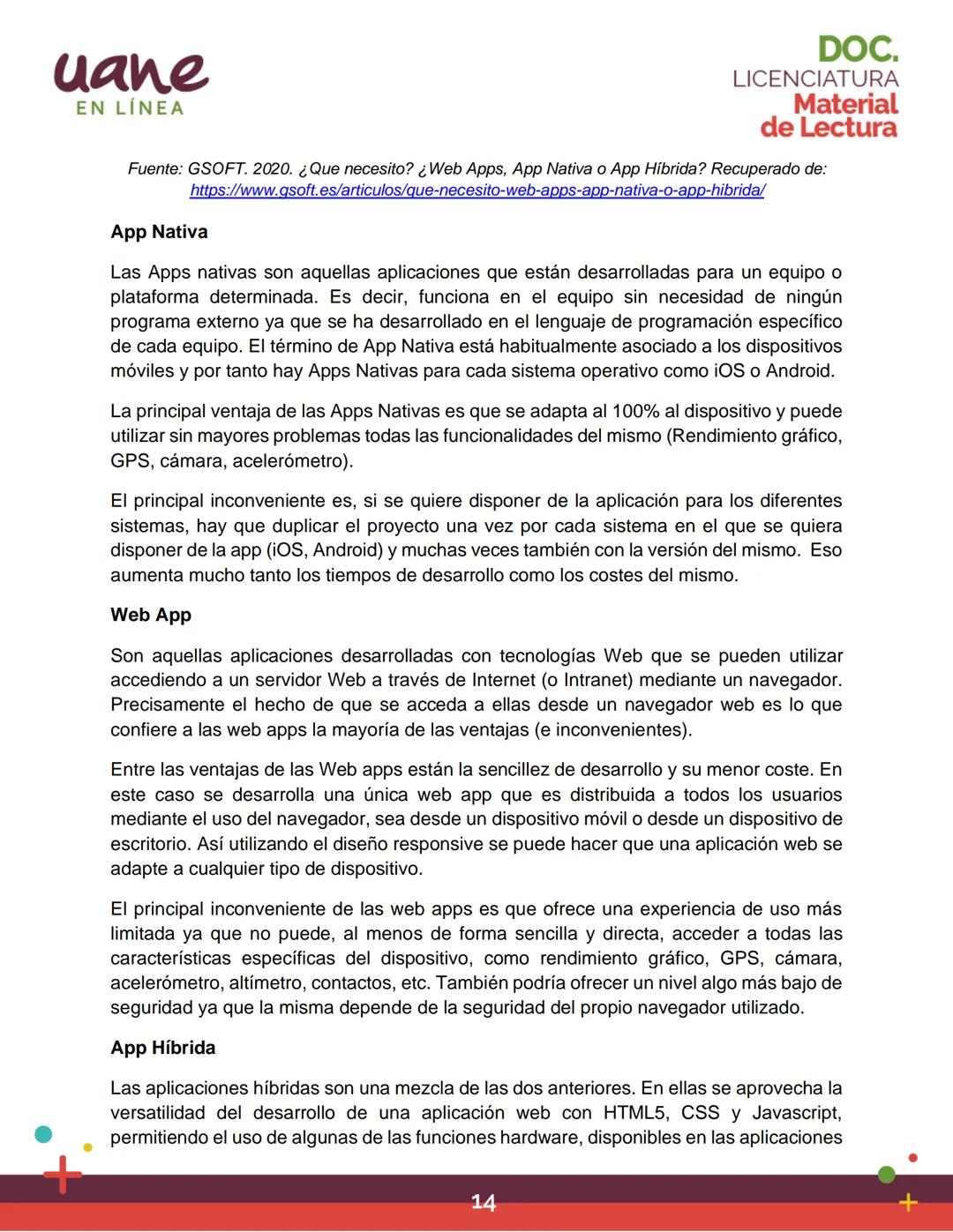 uane
EN LÍNEA
Material
de Lectura
Unidad 1
Introducción al desarrollo de
aplicaciones móviles
LICENCIATURA
MÓDULO 1
Programación de
Disposit
