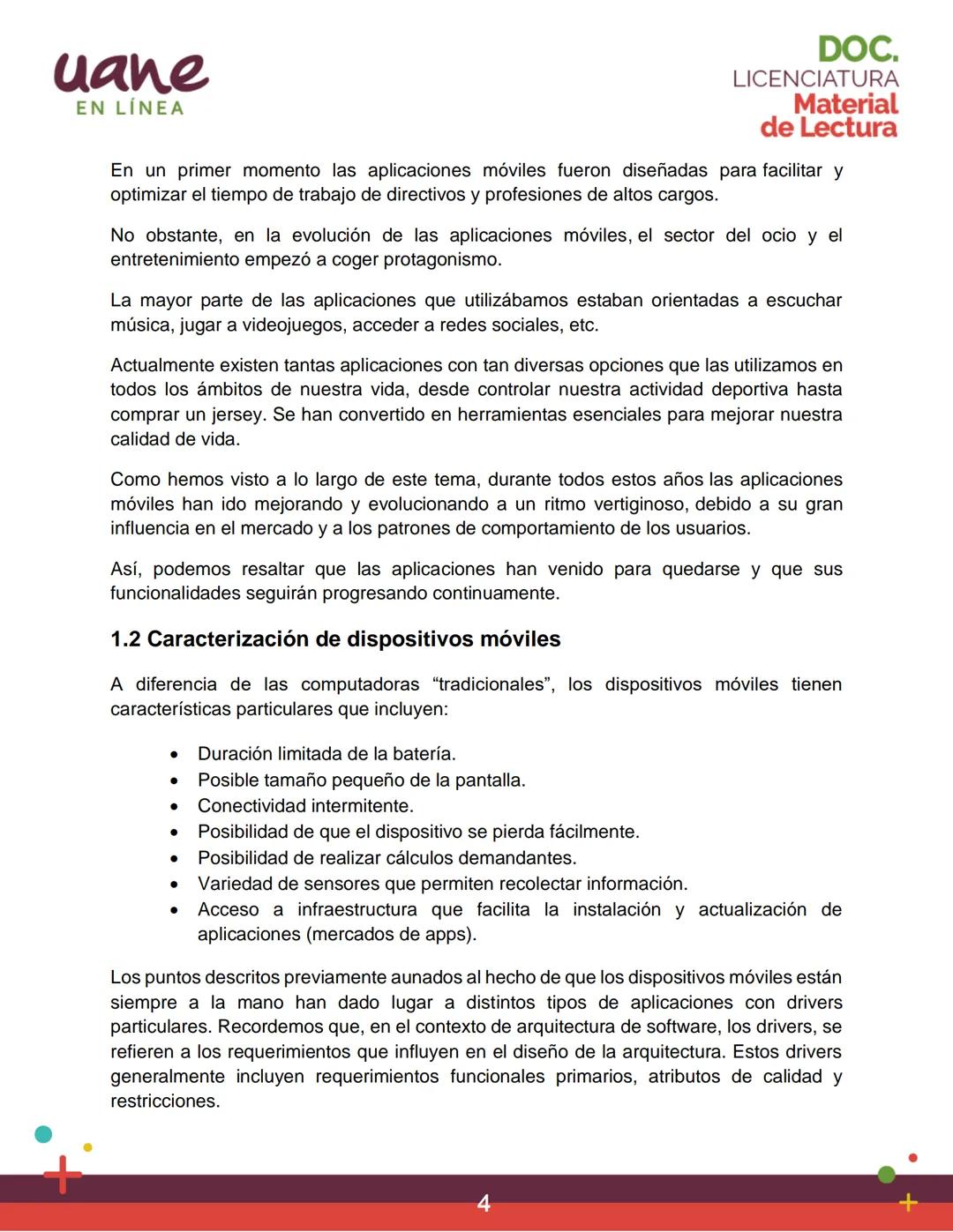 uane
EN LÍNEA
Material
de Lectura
Unidad 1
Introducción al desarrollo de
aplicaciones móviles
LICENCIATURA
MÓDULO 1
Programación de
Disposit