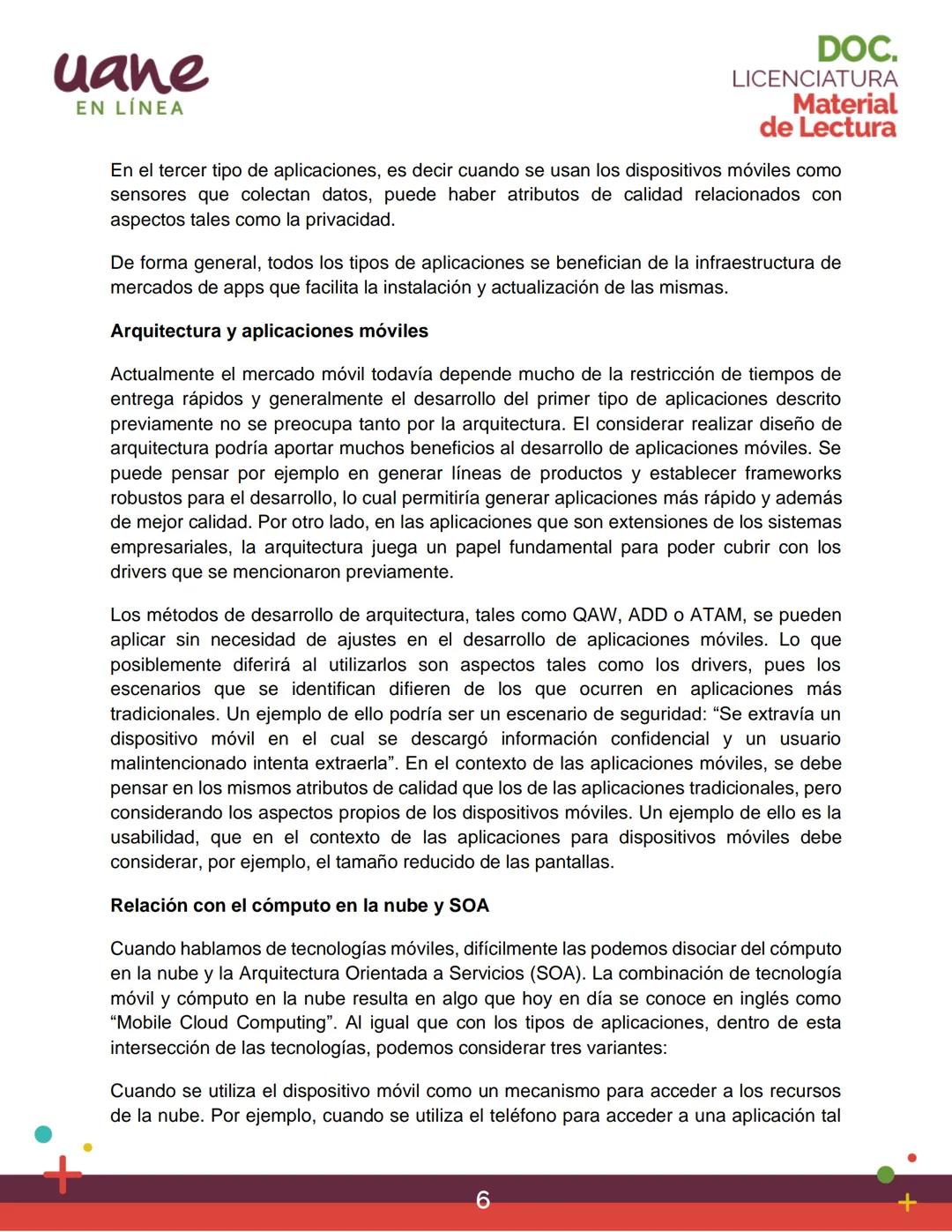 uane
EN LÍNEA
Material
de Lectura
Unidad 1
Introducción al desarrollo de
aplicaciones móviles
LICENCIATURA
MÓDULO 1
Programación de
Disposit