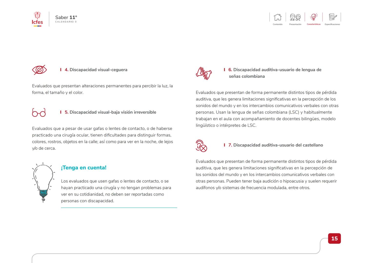 Educación
Guía de orientación
del Examen Saber 11.°
2025-1
Calendario B
CAJA DE
HERRAMIENTAS
SABER 11.º
Icfes Icfes
Saber 11°
CALENDARIO B
G