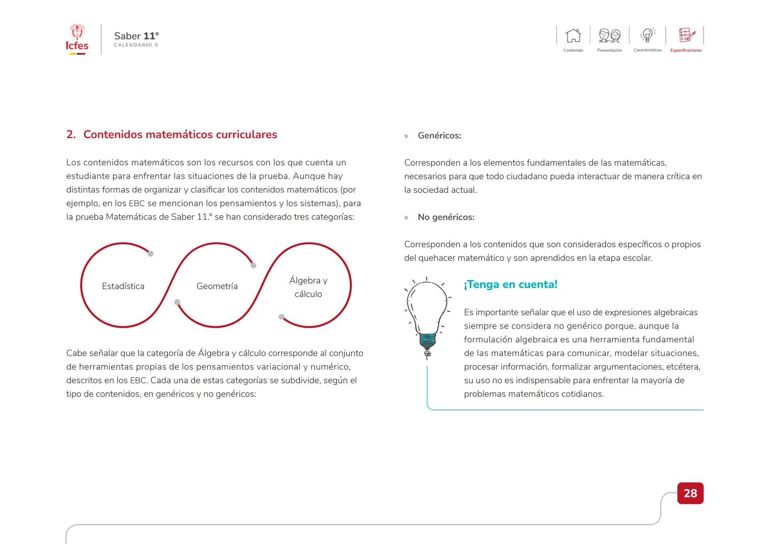Educación
Guía de orientación
del Examen Saber 11.°
2025-1
Calendario B
CAJA DE
HERRAMIENTAS
SABER 11.º
Icfes Icfes
Saber 11°
CALENDARIO B
G