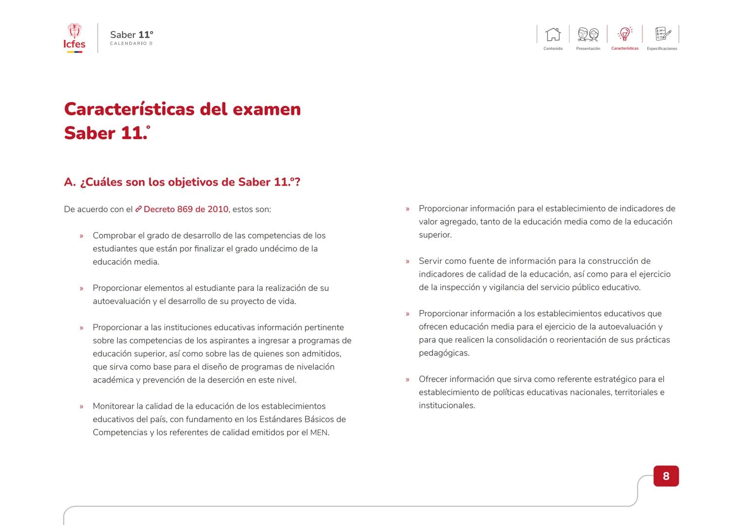 Educación
Guía de orientación
del Examen Saber 11.°
2025-1
Calendario B
CAJA DE
HERRAMIENTAS
SABER 11.º
Icfes Icfes
Saber 11°
CALENDARIO B
G