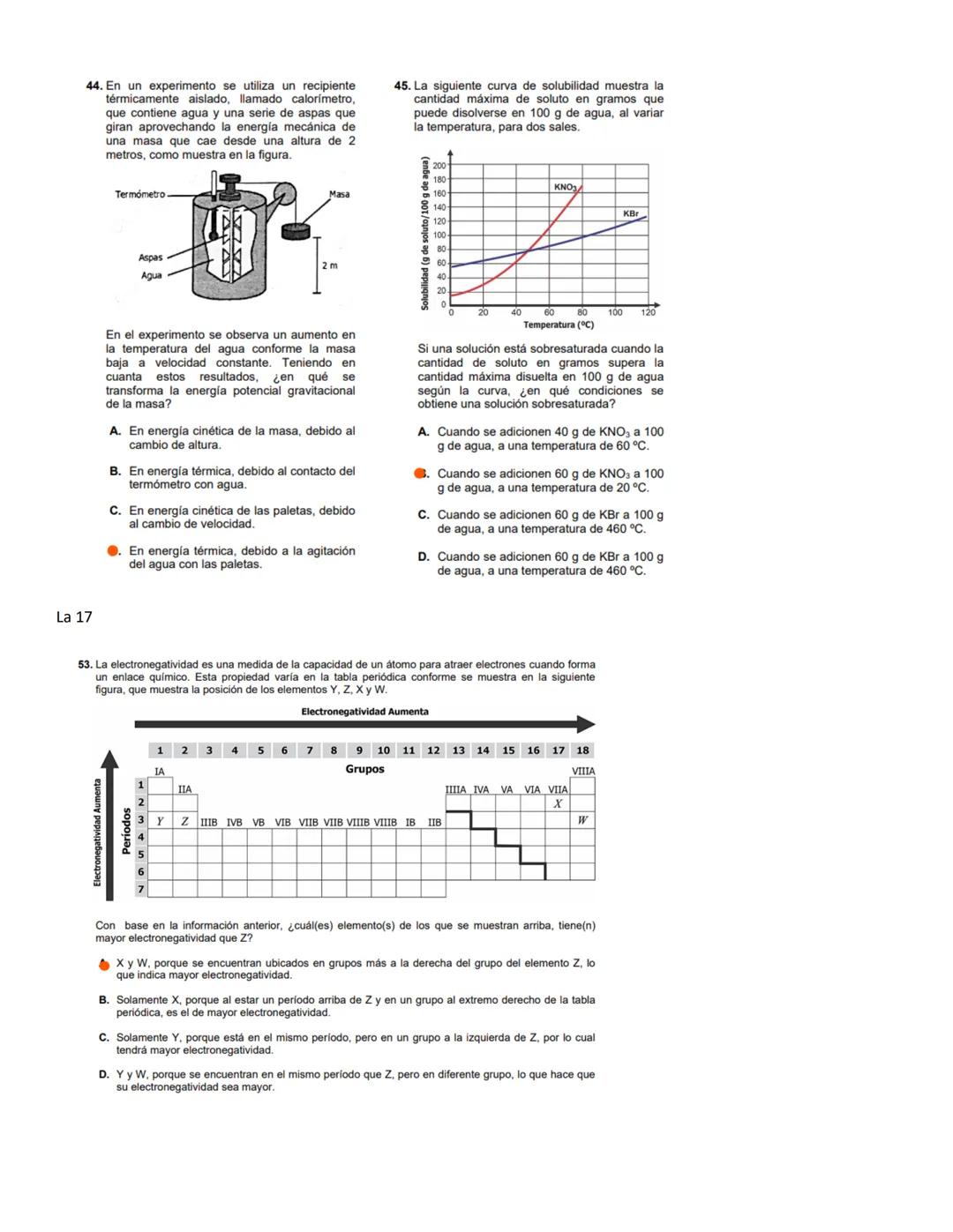 La numero 13
1. Sebastián realiza un experimento para organizar diferentes materiales según sus características, escogiendo madera, acero y