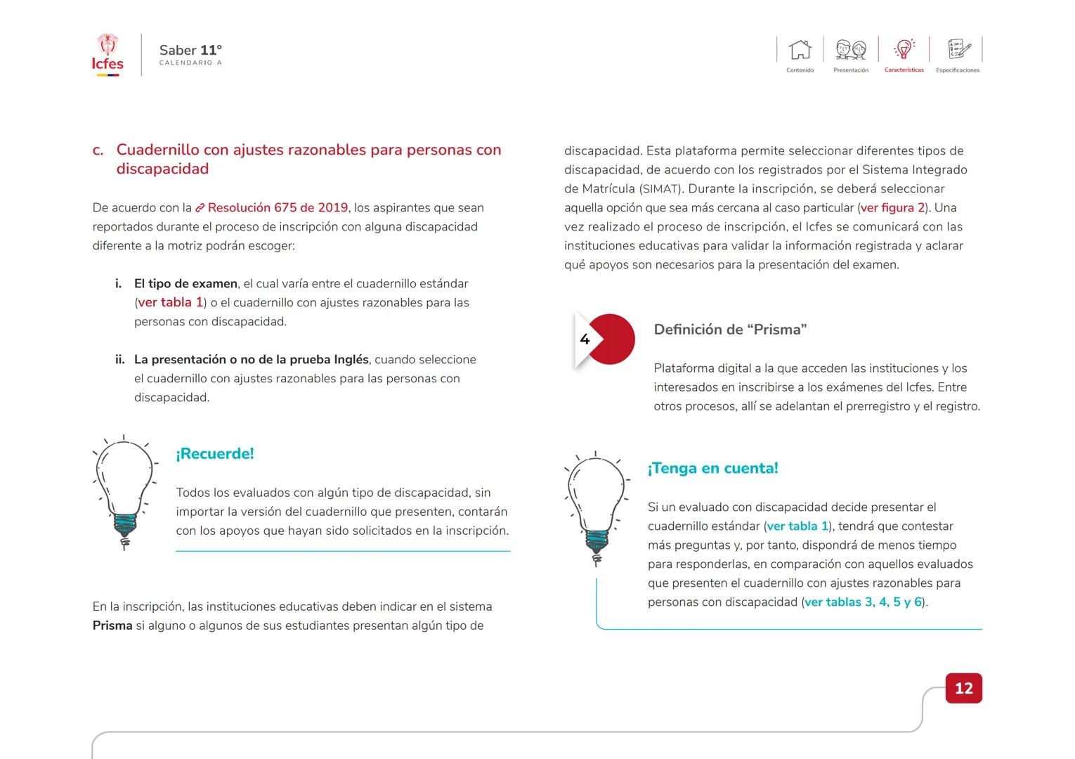 Educación
Guía de orientación
del Examen Saber 11.°
2025-2
Calendario A
CAJA DE
HERRAMIENTAS
SABER 11.º
Icfes # Guía de orientación
# Saber