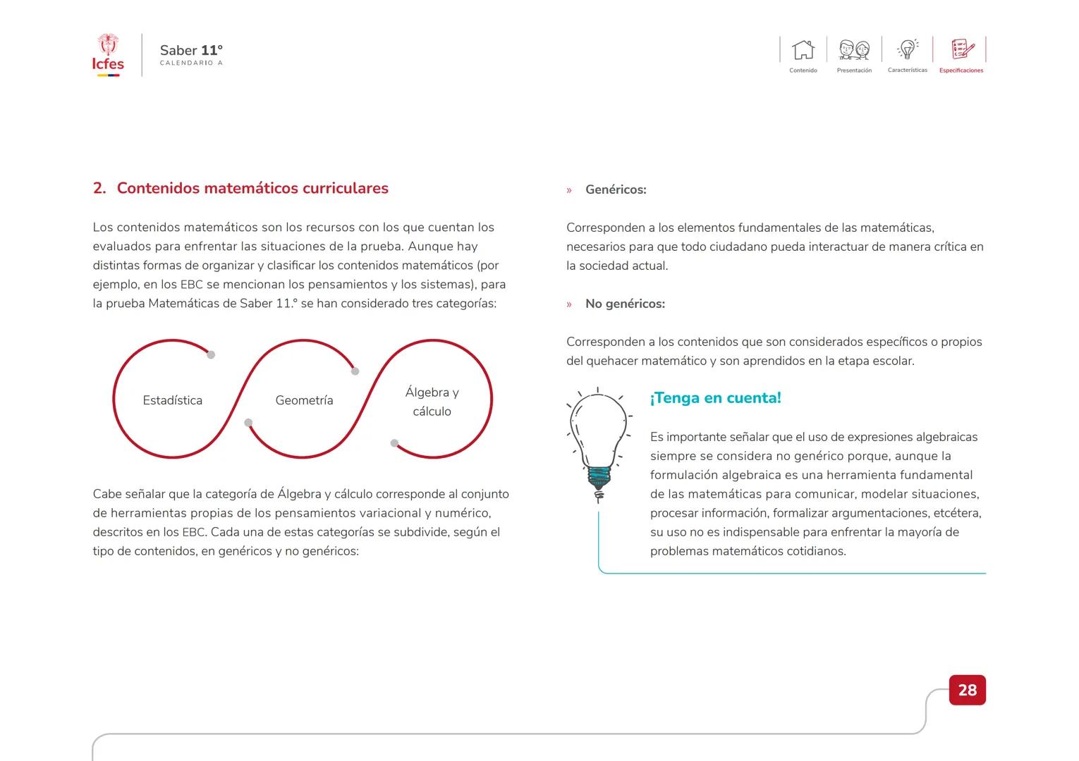 Educación
Guía de orientación
del Examen Saber 11.°
2025-2
Calendario A
CAJA DE
HERRAMIENTAS
SABER 11.º
Icfes # Guía de orientación
# Saber