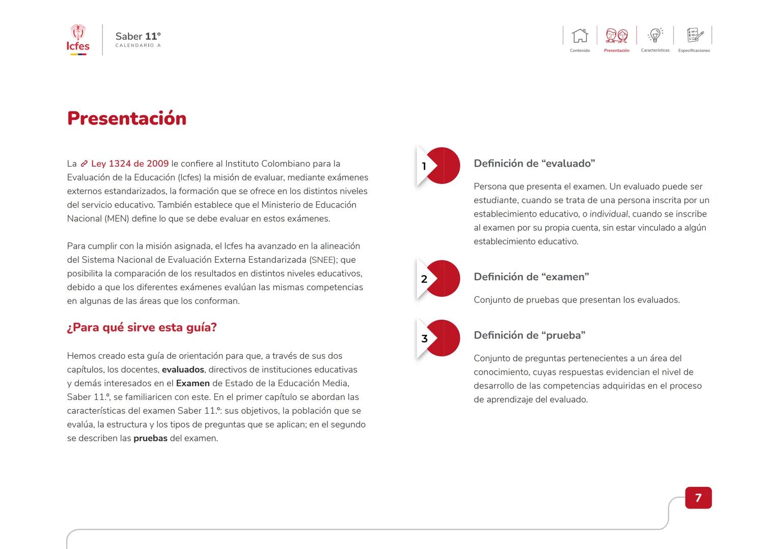 Educación
Guía de orientación
del Examen Saber 11.°
2025-2
Calendario A
CAJA DE
HERRAMIENTAS
SABER 11.º
Icfes # Guía de orientación
# Saber