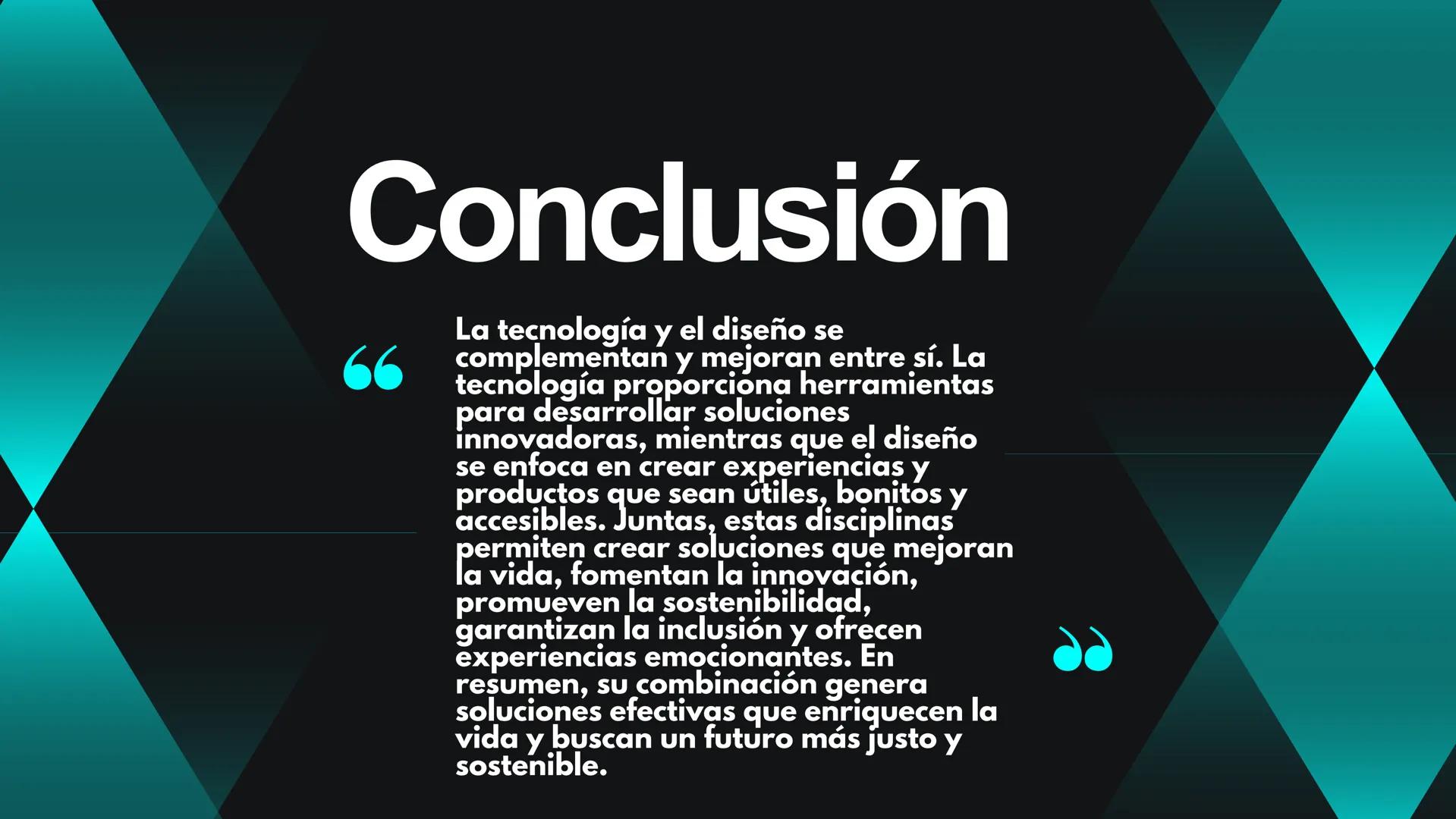 # Tecnología
y diseño Objetivos
Los objetivos entre tecnología y diseño es la busqueda de creación de productos, servicios y
experiencias qu