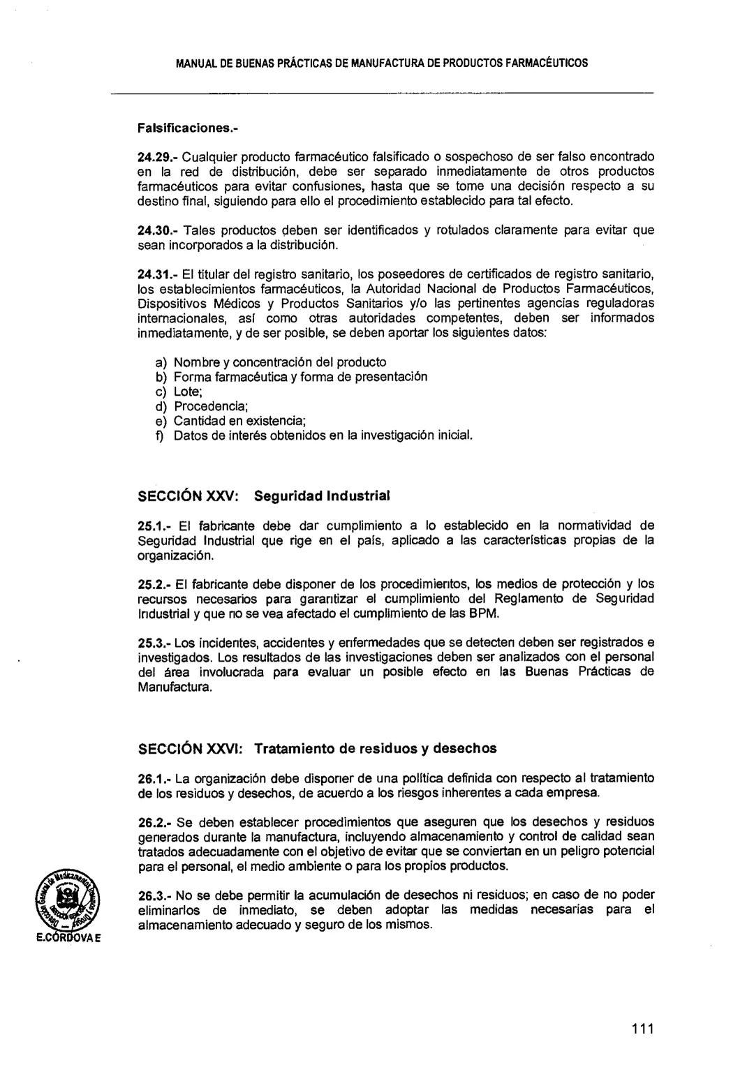 El Peruano/Miércoles 22 de agosto de 2018
SALUD
NORMAS LEGALES
Decreto Supremo que modifica el
Reglamento para el Registro, Control
y Vigila