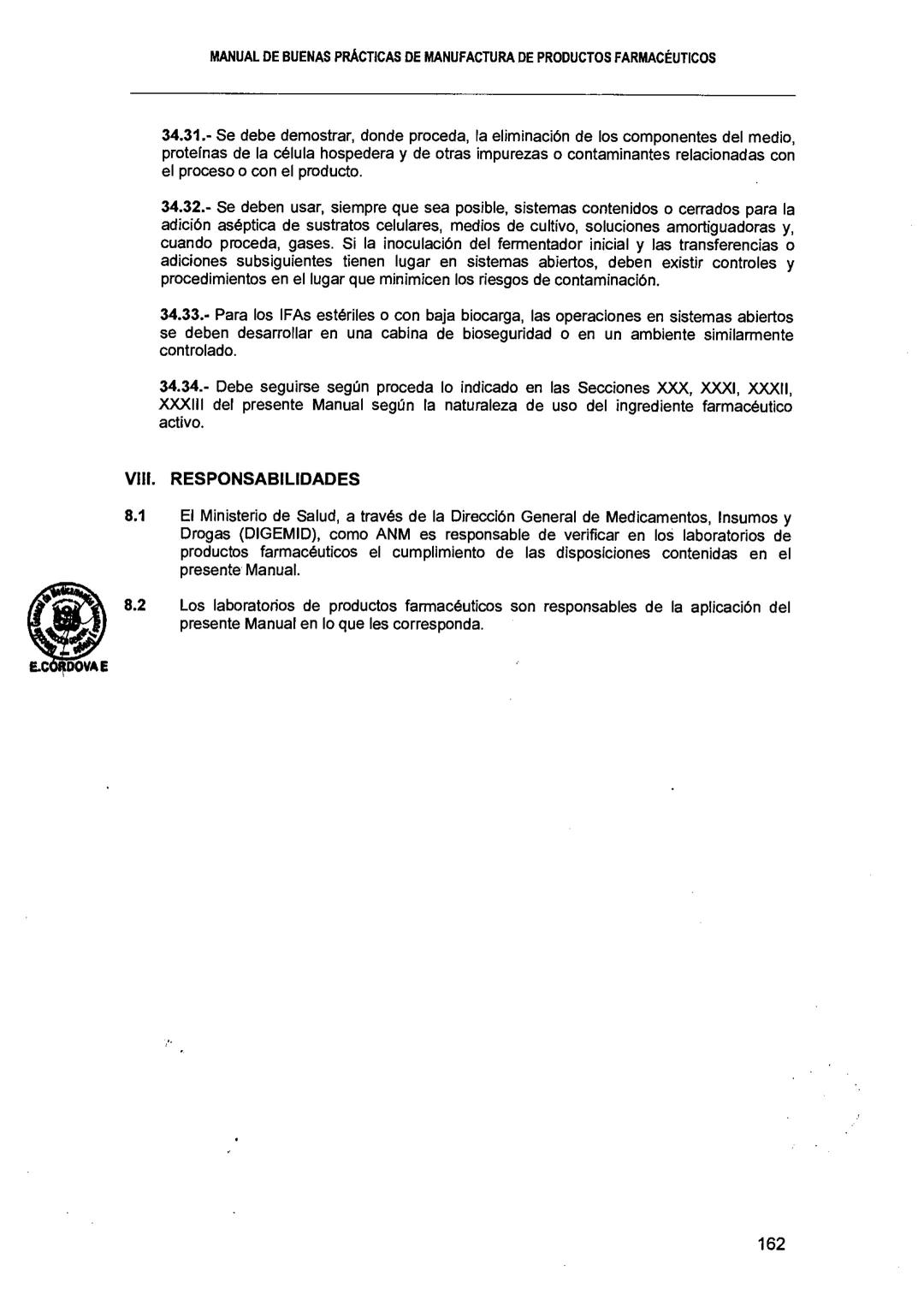 El Peruano/Miércoles 22 de agosto de 2018
SALUD
NORMAS LEGALES
Decreto Supremo que modifica el
Reglamento para el Registro, Control
y Vigila