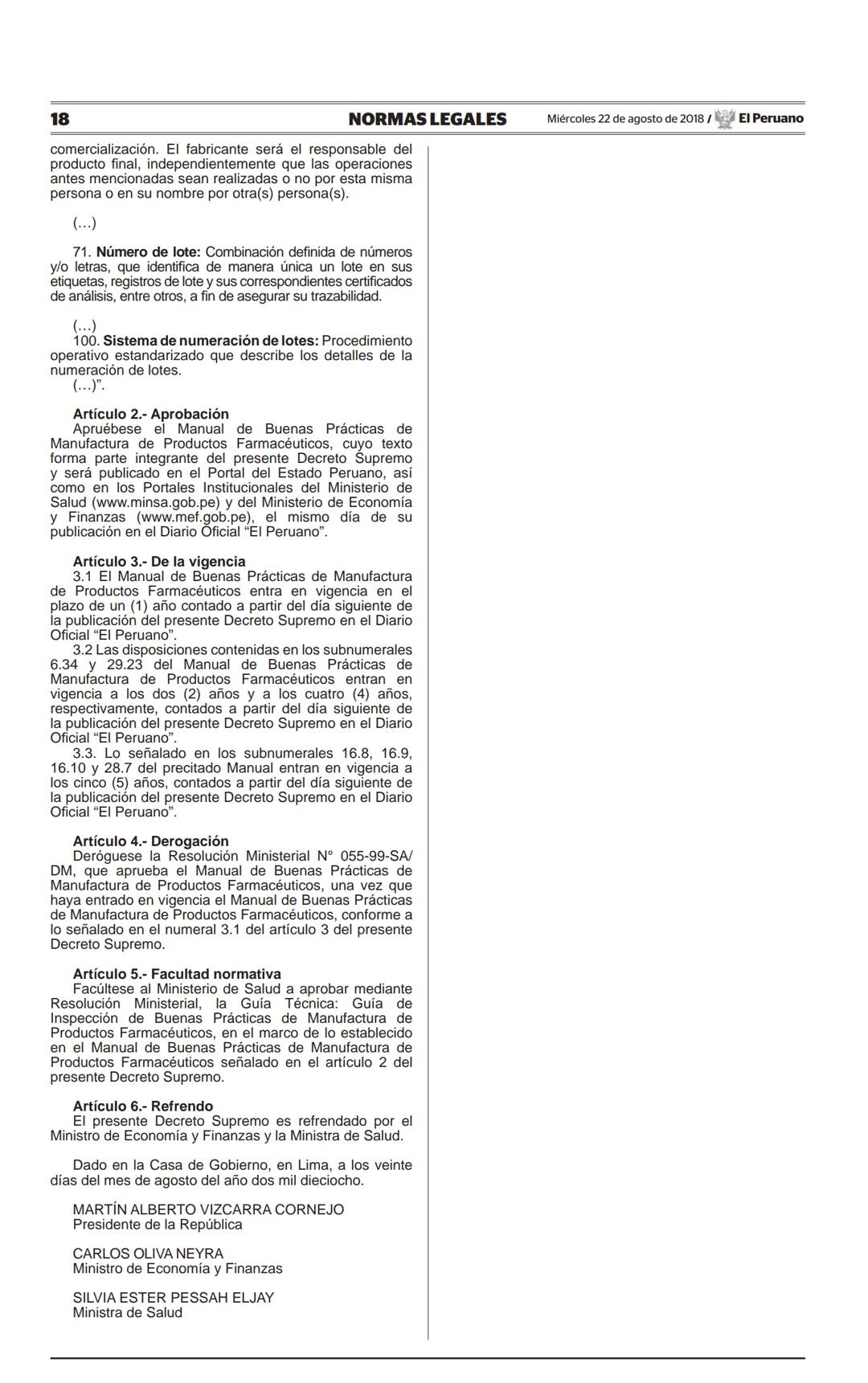 El Peruano/Miércoles 22 de agosto de 2018
SALUD
NORMAS LEGALES
Decreto Supremo que modifica el
Reglamento para el Registro, Control
y Vigila