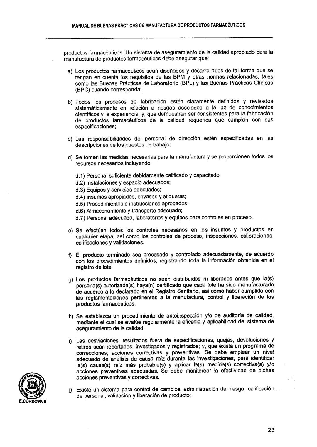 El Peruano/Miércoles 22 de agosto de 2018
SALUD
NORMAS LEGALES
Decreto Supremo que modifica el
Reglamento para el Registro, Control
y Vigila