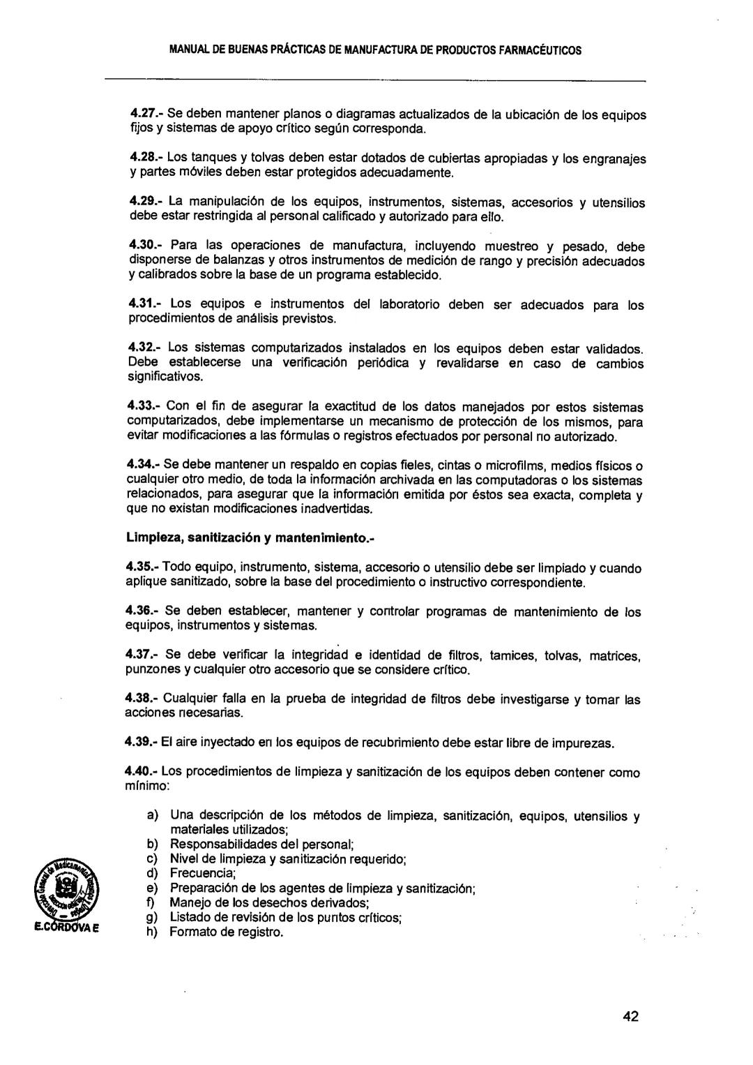 El Peruano/Miércoles 22 de agosto de 2018
SALUD
NORMAS LEGALES
Decreto Supremo que modifica el
Reglamento para el Registro, Control
y Vigila