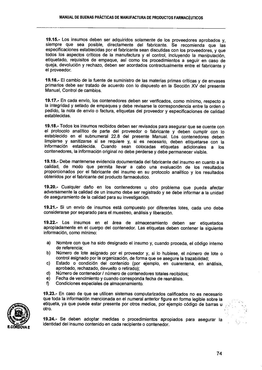 El Peruano/Miércoles 22 de agosto de 2018
SALUD
NORMAS LEGALES
Decreto Supremo que modifica el
Reglamento para el Registro, Control
y Vigila