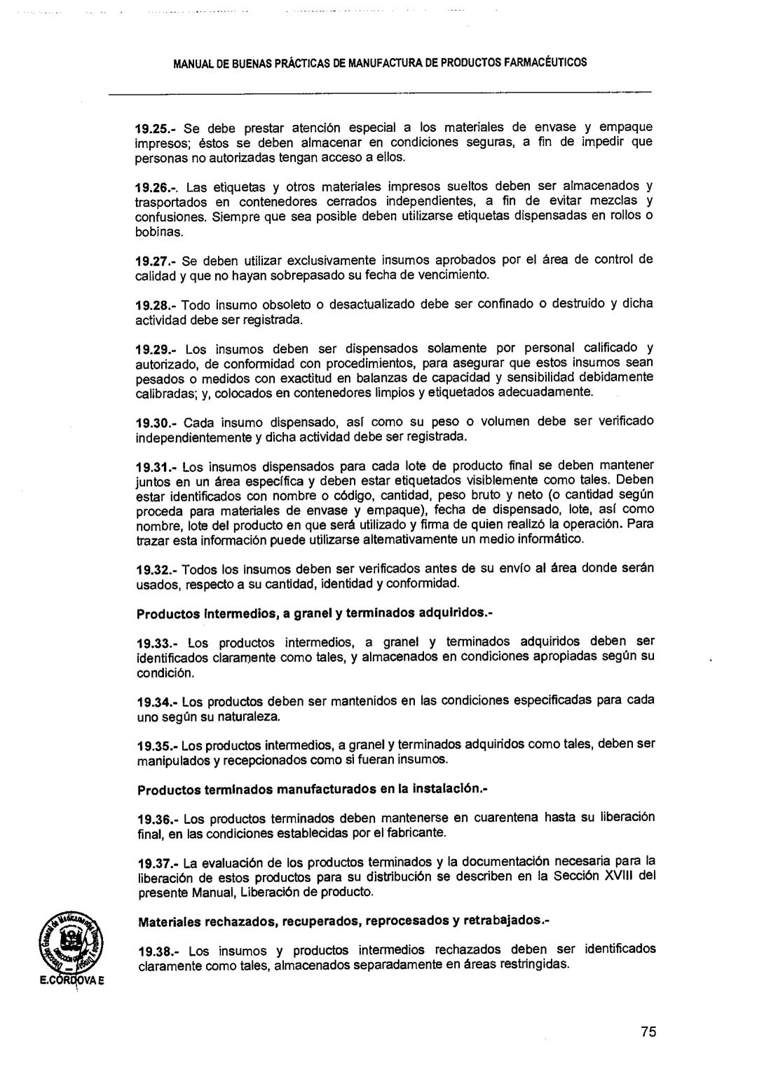 El Peruano/Miércoles 22 de agosto de 2018
SALUD
NORMAS LEGALES
Decreto Supremo que modifica el
Reglamento para el Registro, Control
y Vigila