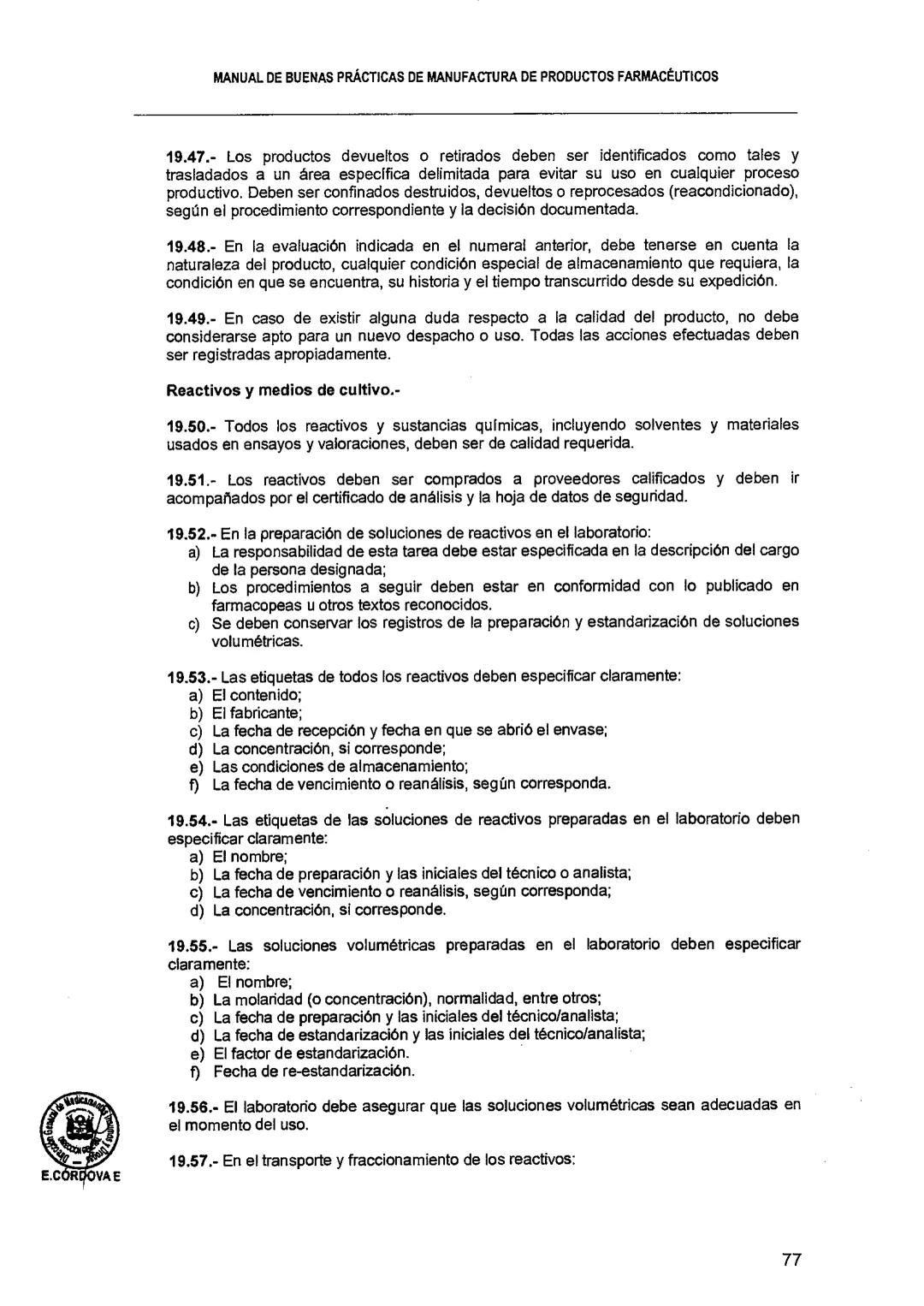 El Peruano/Miércoles 22 de agosto de 2018
SALUD
NORMAS LEGALES
Decreto Supremo que modifica el
Reglamento para el Registro, Control
y Vigila