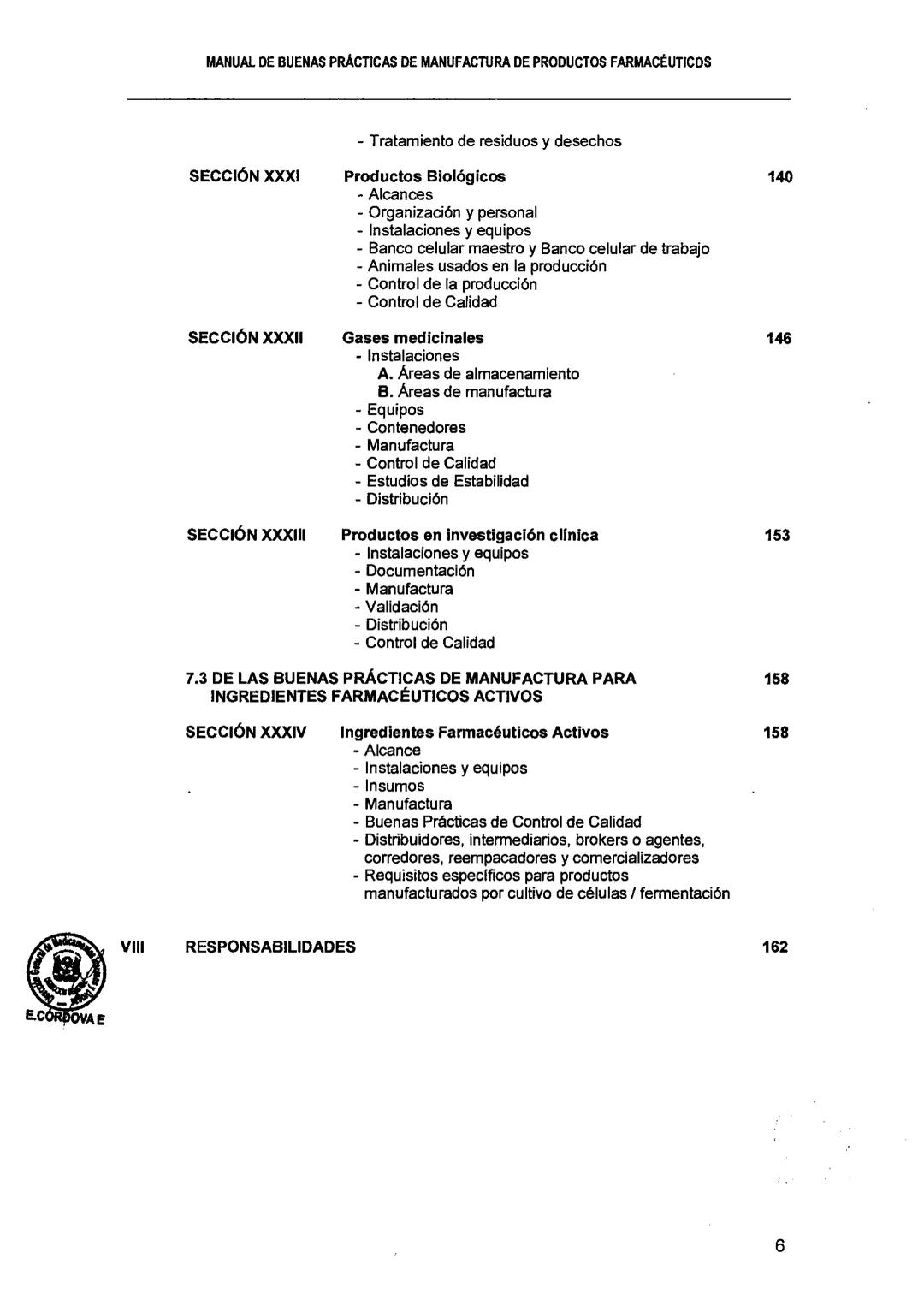 El Peruano/Miércoles 22 de agosto de 2018
SALUD
NORMAS LEGALES
Decreto Supremo que modifica el
Reglamento para el Registro, Control
y Vigila