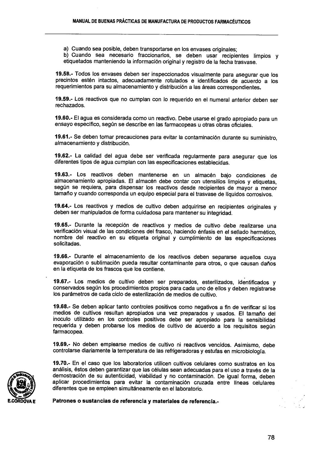 El Peruano/Miércoles 22 de agosto de 2018
SALUD
NORMAS LEGALES
Decreto Supremo que modifica el
Reglamento para el Registro, Control
y Vigila