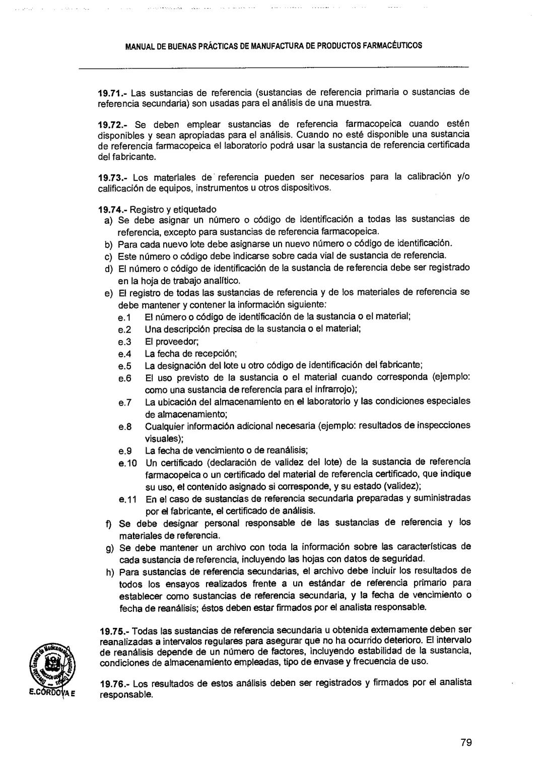 El Peruano/Miércoles 22 de agosto de 2018
SALUD
NORMAS LEGALES
Decreto Supremo que modifica el
Reglamento para el Registro, Control
y Vigila