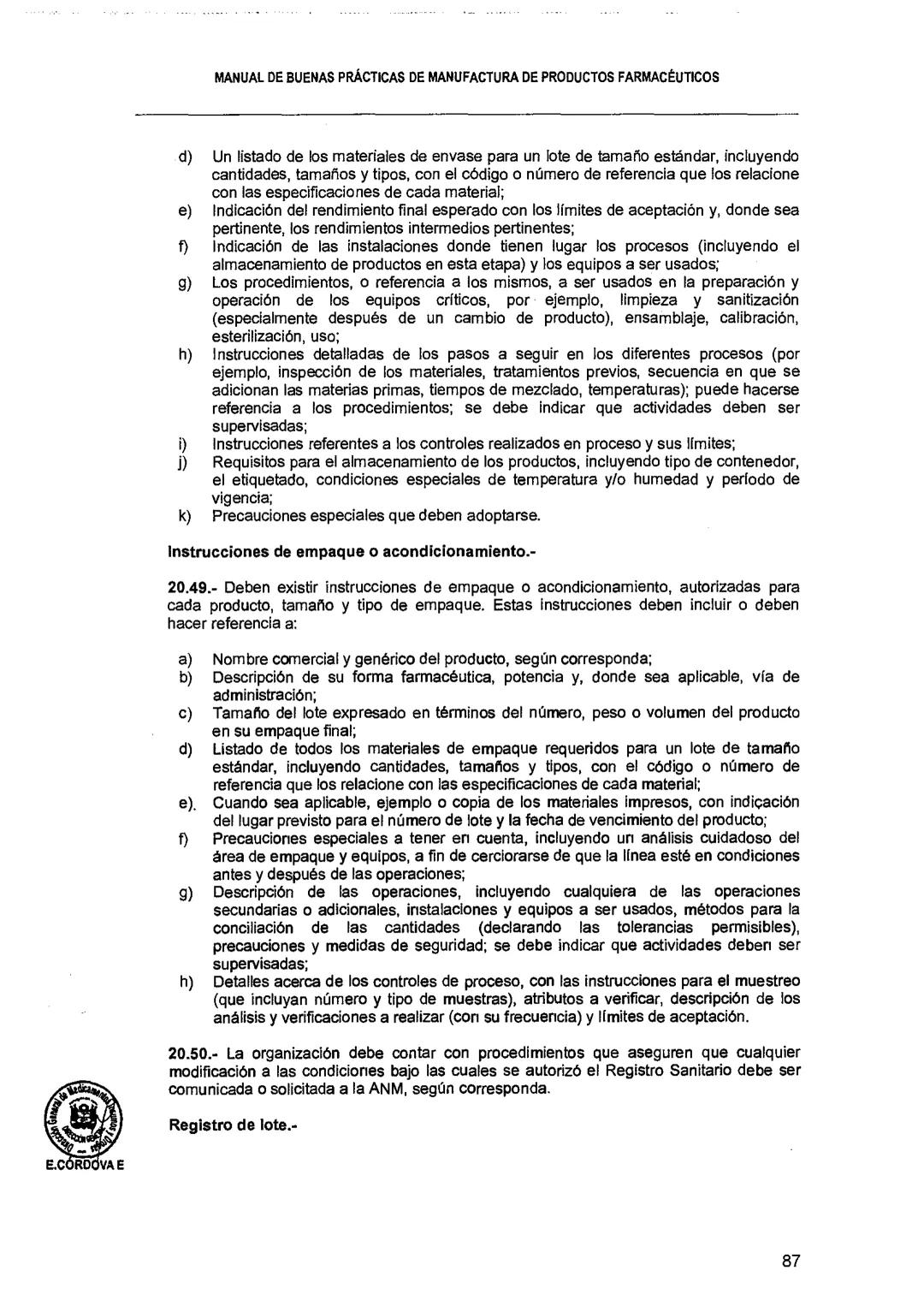 El Peruano/Miércoles 22 de agosto de 2018
SALUD
NORMAS LEGALES
Decreto Supremo que modifica el
Reglamento para el Registro, Control
y Vigila