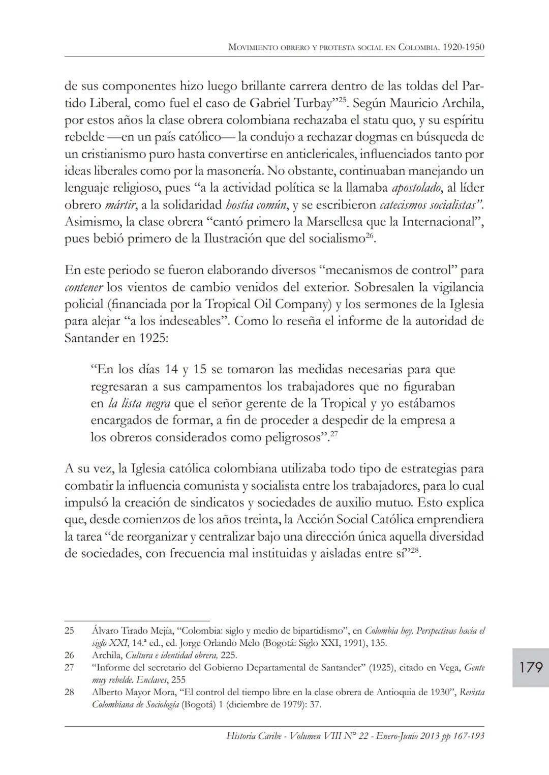 Movimiento obrero y protesta
social en Colombia. 1920-1950*
ROBERTO GONZÁLEZ ARANA
Profesor del Departamento de Historia y Ciencias Sociales