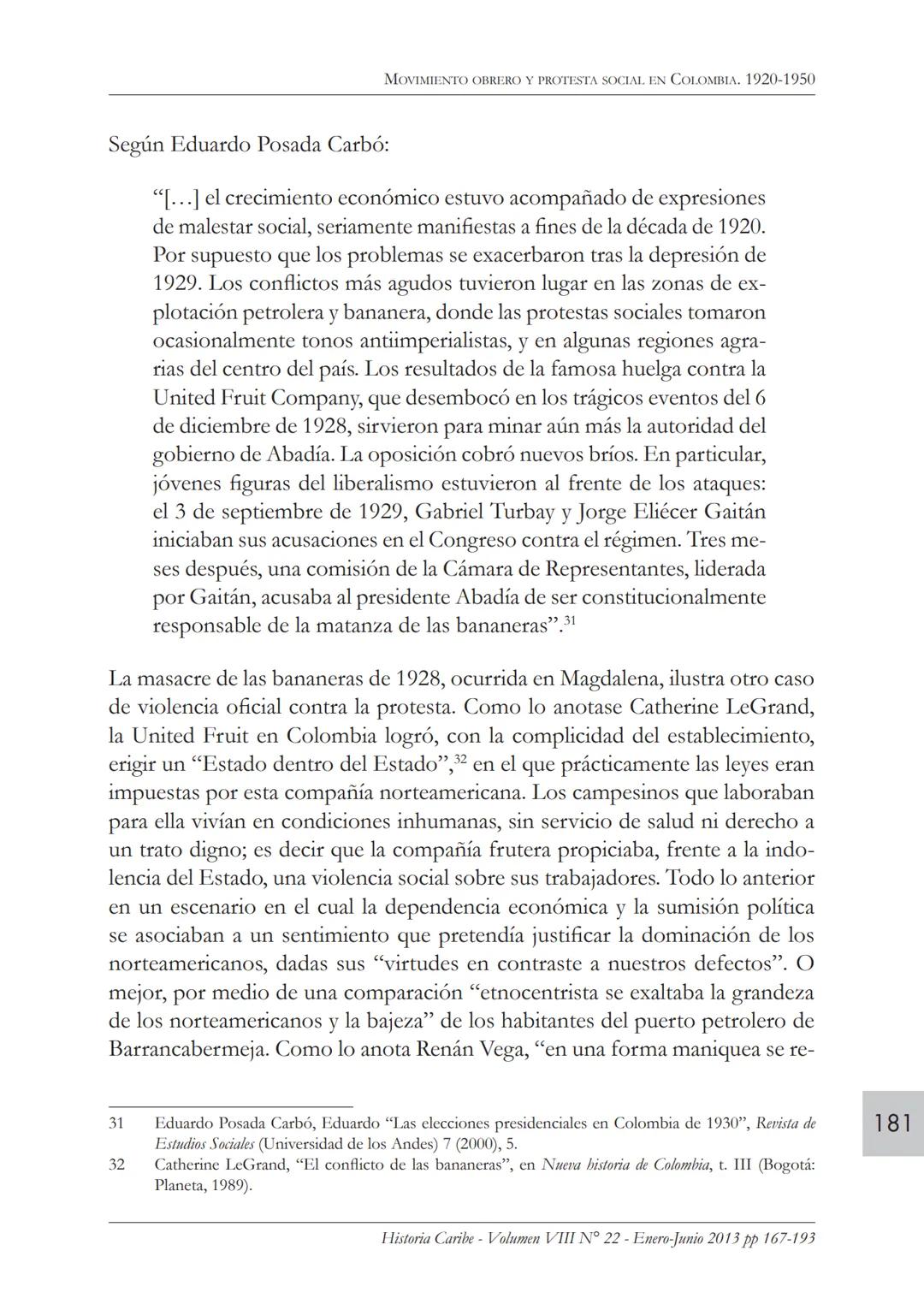 Movimiento obrero y protesta
social en Colombia. 1920-1950*
ROBERTO GONZÁLEZ ARANA
Profesor del Departamento de Historia y Ciencias Sociales