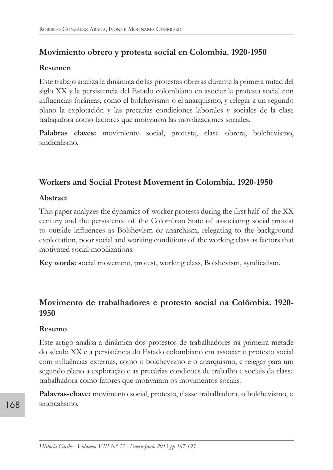 Movimiento obrero y protesta
social en Colombia. 1920-1950*
ROBERTO GONZÁLEZ ARANA
Profesor del Departamento de Historia y Ciencias Sociales