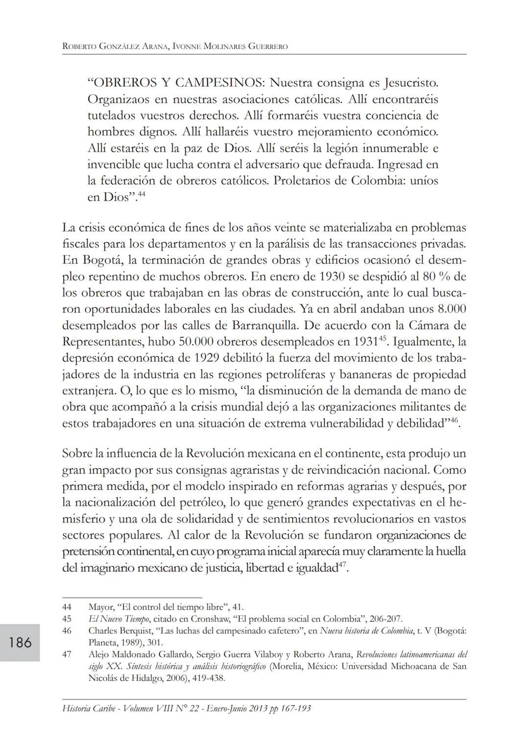 Movimiento obrero y protesta
social en Colombia. 1920-1950*
ROBERTO GONZÁLEZ ARANA
Profesor del Departamento de Historia y Ciencias Sociales