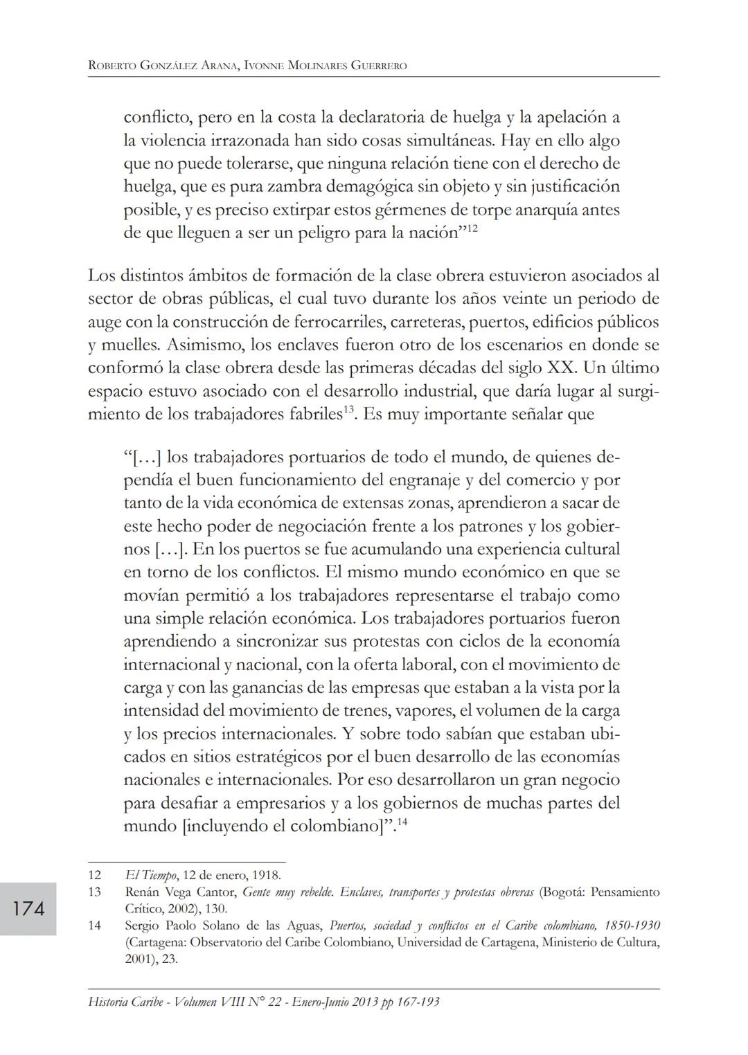 Movimiento obrero y protesta
social en Colombia. 1920-1950*
ROBERTO GONZÁLEZ ARANA
Profesor del Departamento de Historia y Ciencias Sociales