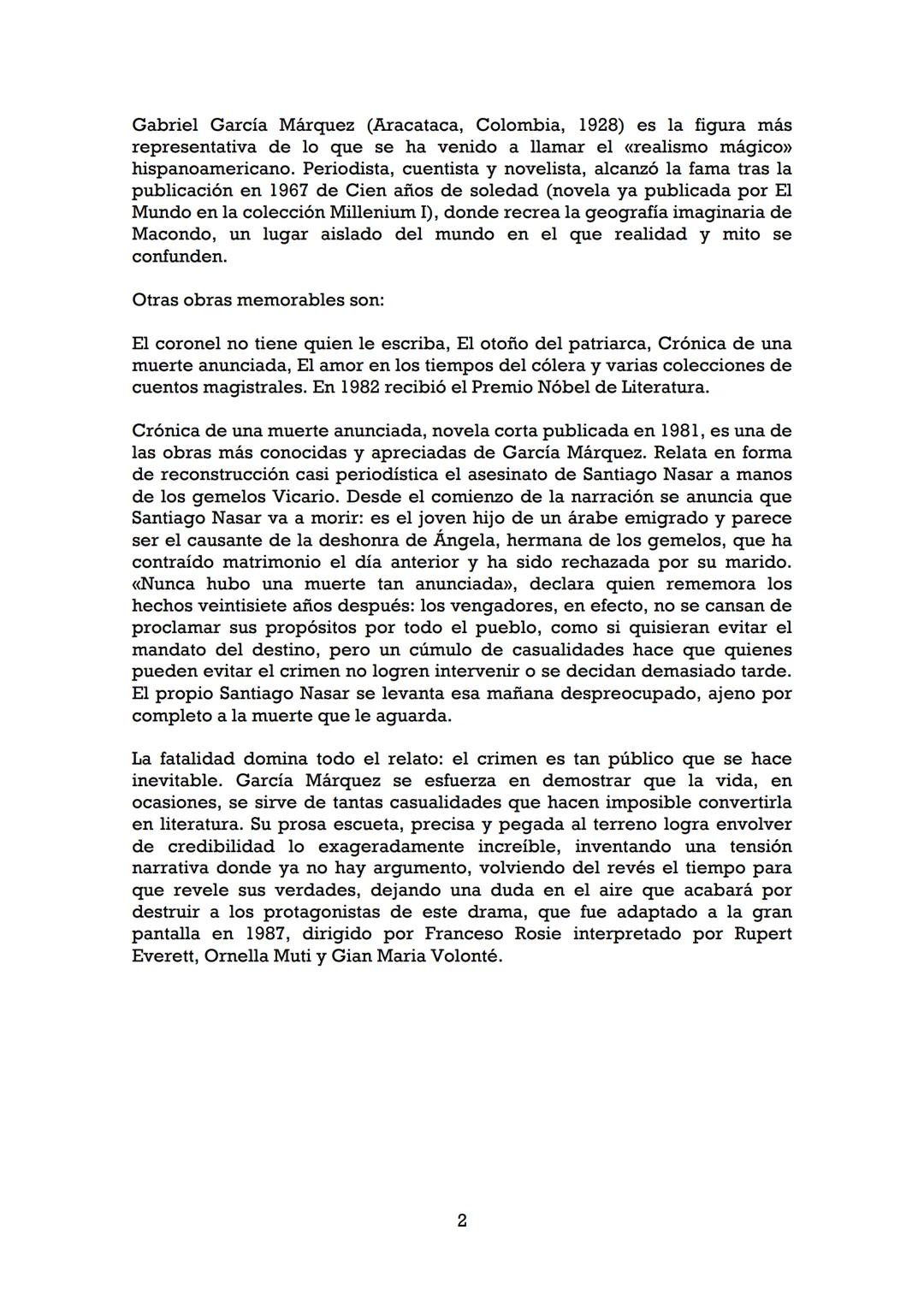 GABRIEL GARCÍA MÁRQUEZ
Crónica de una muerte anunciada Gabriel García Márquez (Aracataca, Colombia, 1928) es la figura más
representativa d