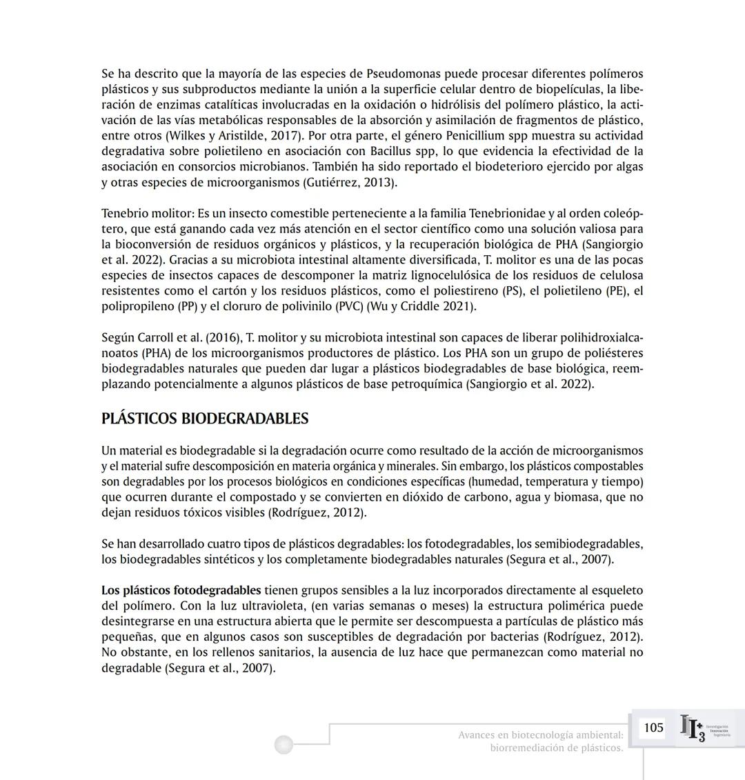 ARTICUL ARTÍCULOS ORIGINALES/ORIGINAL ARTICLES ARTICLE
AVANCES EN BIOTECNOLOGÍA AMBIENTAL:
BIORREMEDIACIÓN DE PLÁSTICOS.
ADVANCES IN ENVIRON